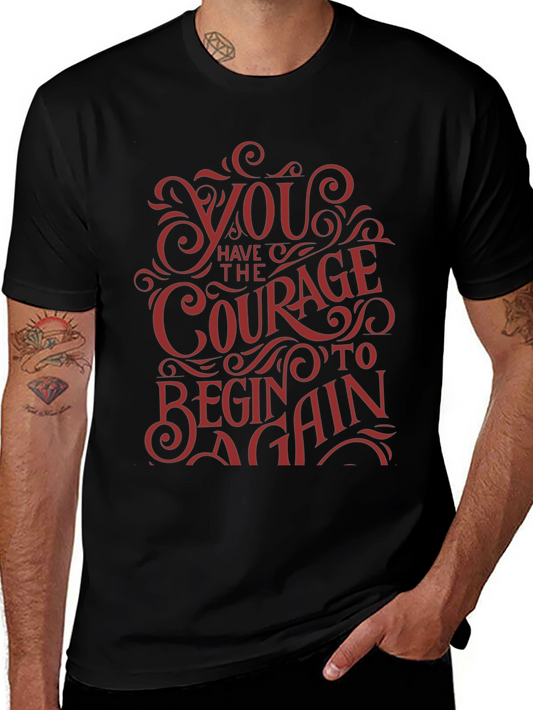 Courage to Begin Again Graphic Tee - Soft Cotton Blend