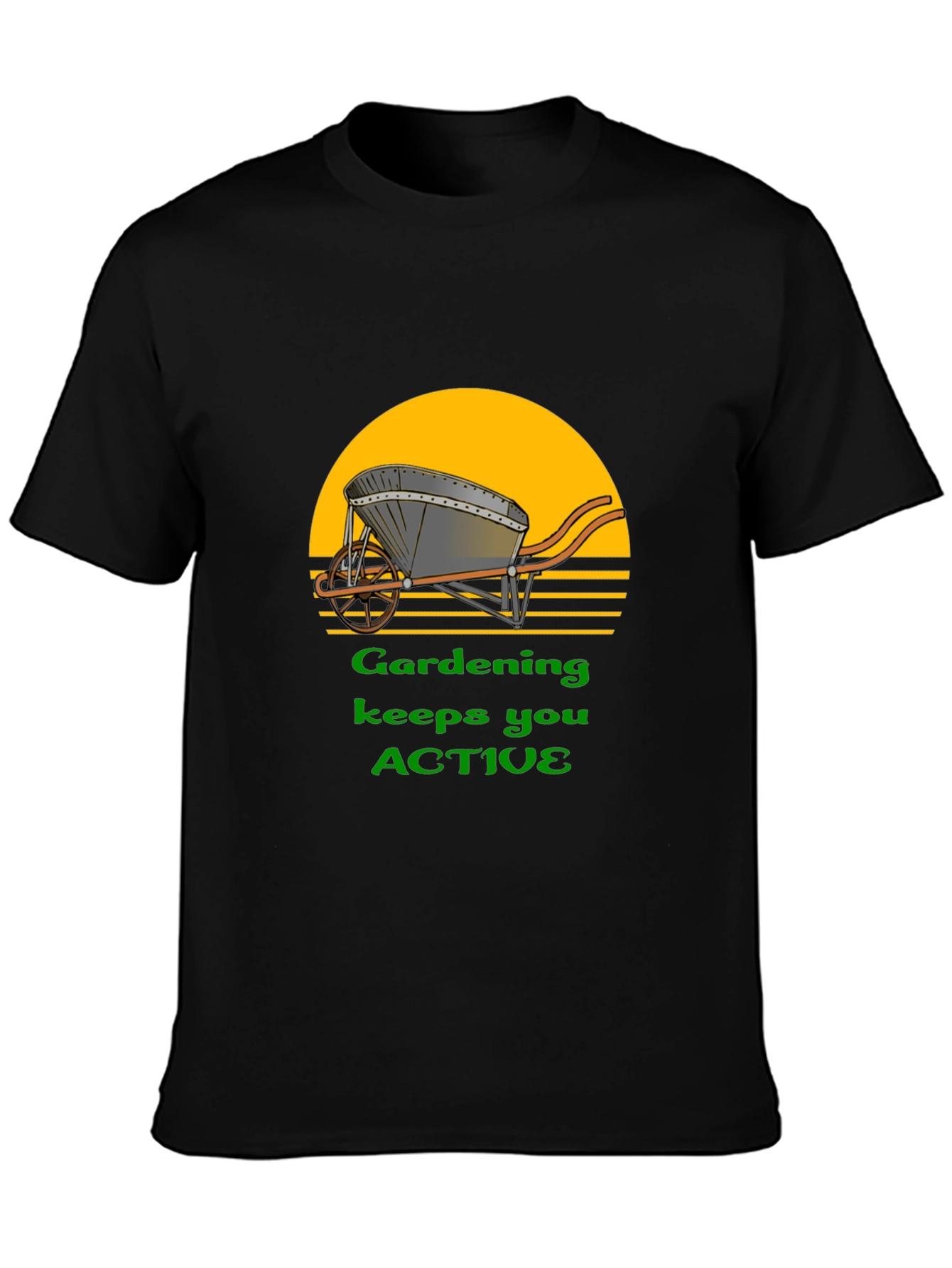 Gardening Keeps You Active T-Shirt