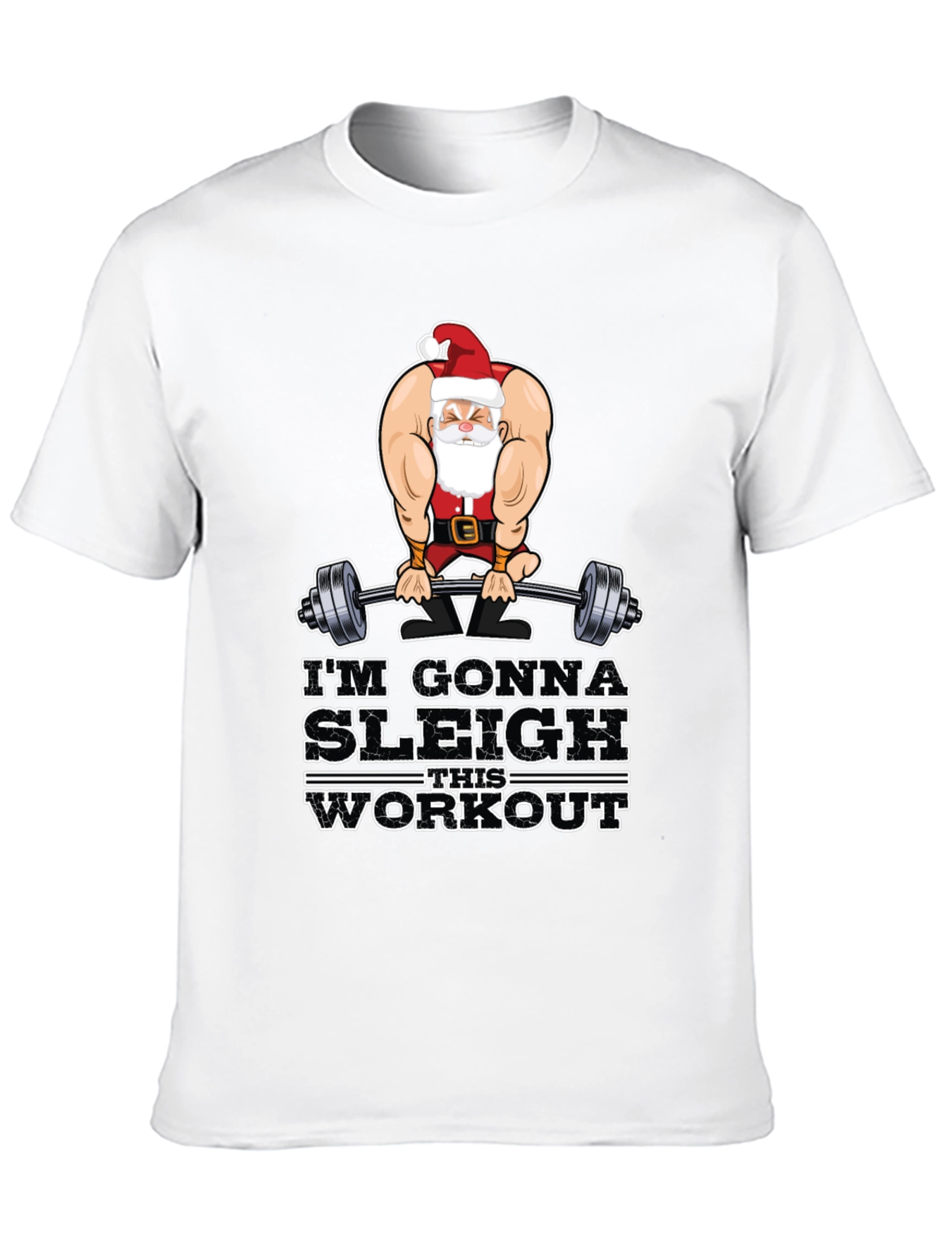 Im Gonna Sleigh This Workout Black T-Shirt