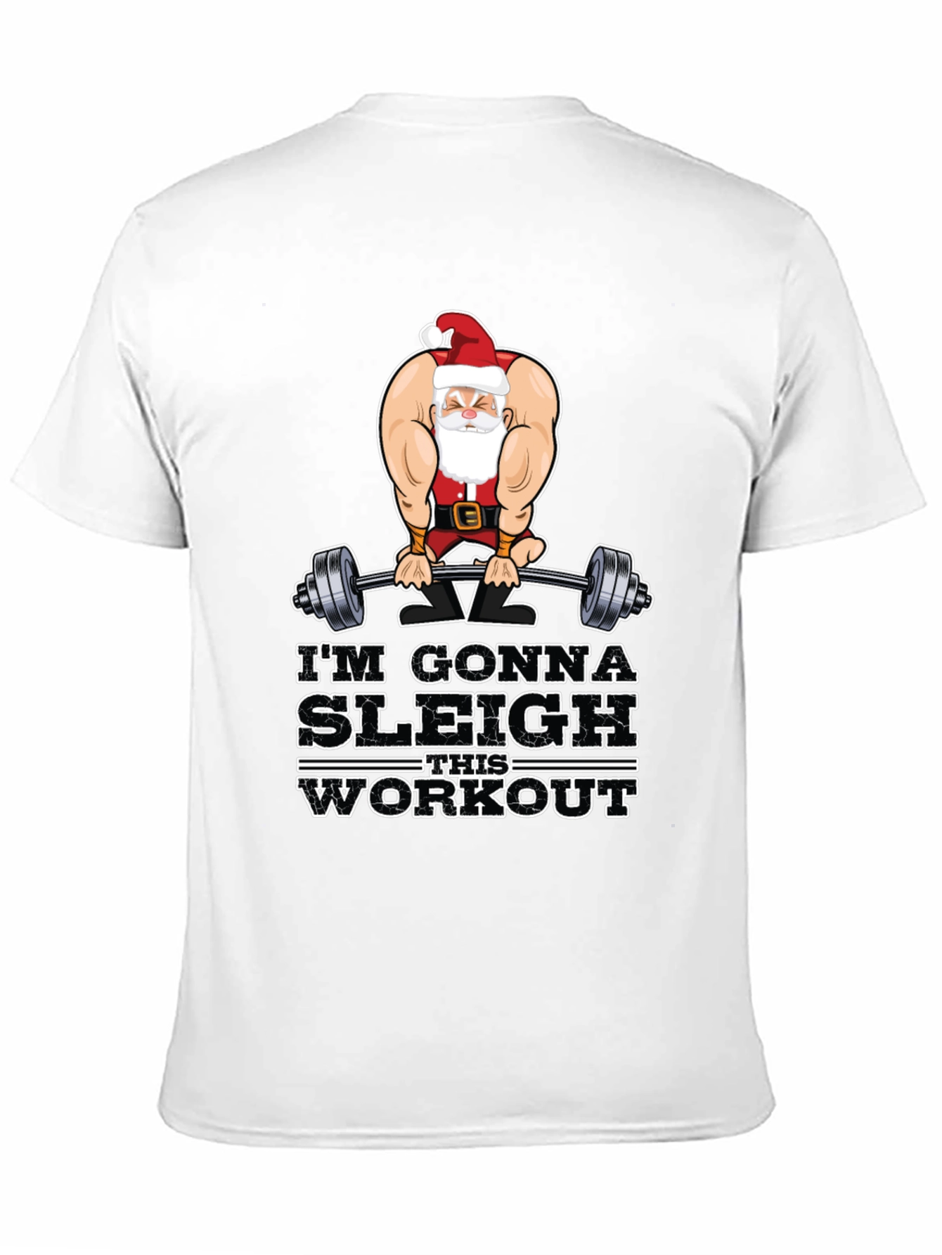 Im Gonna Sleigh This Workout Black T-Shirt