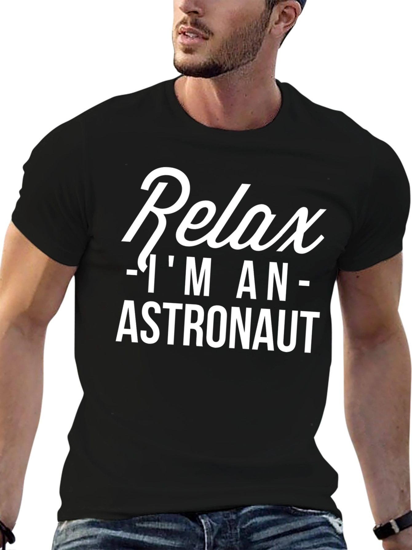 Relax Im An Astronaut T-Shirt