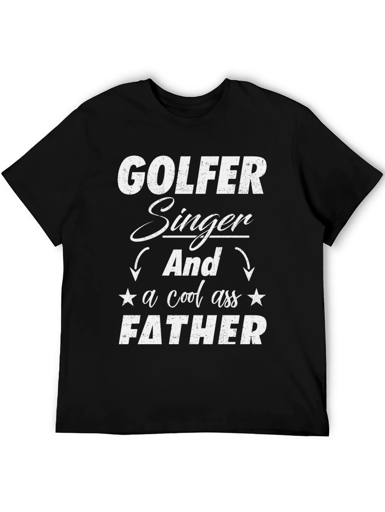 Golfer Singer Father Black Graphic Tee