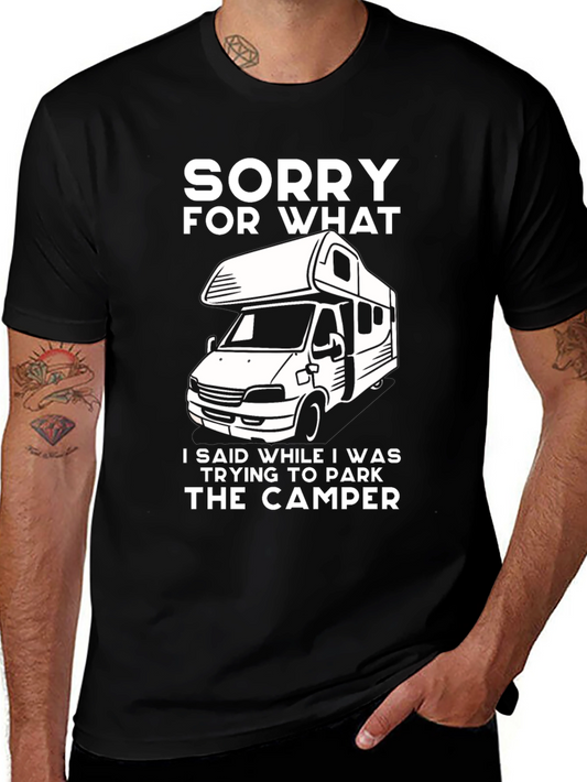 Camper Parking T-Shirt - Sorry For What I Said RV Life Tee
