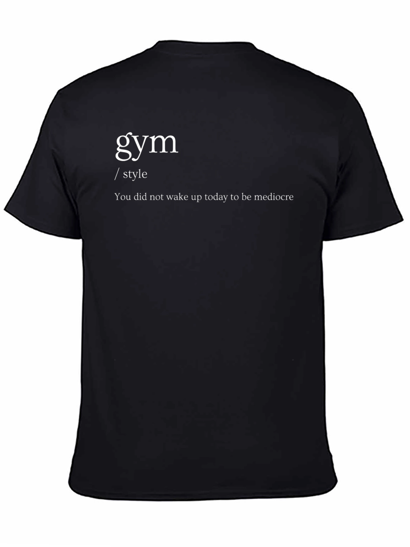 Gym Style Graphic Tee - Motivational Workout Shirt