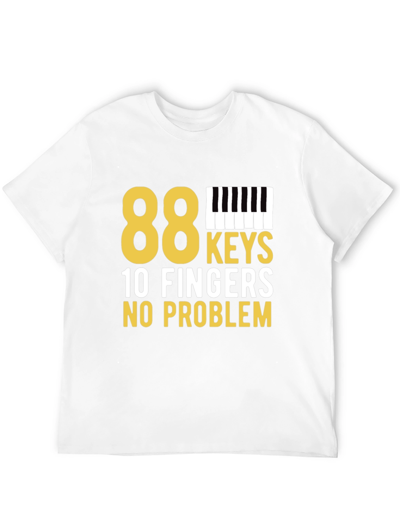 88 Keys 10 Fingers No Problem Black T-Shirt