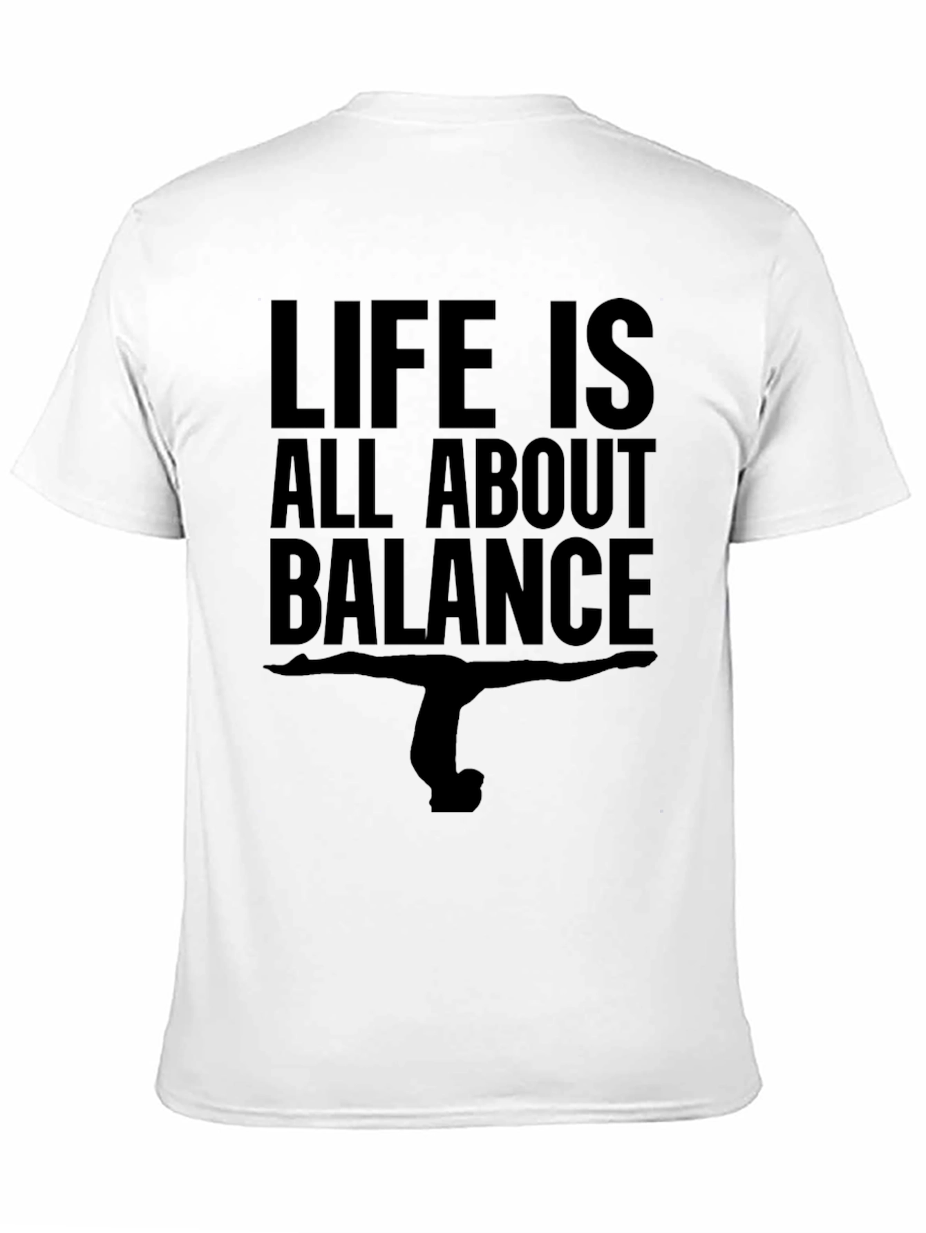 Life is Balance T-Shirt - Gymnast Pose Black Tee