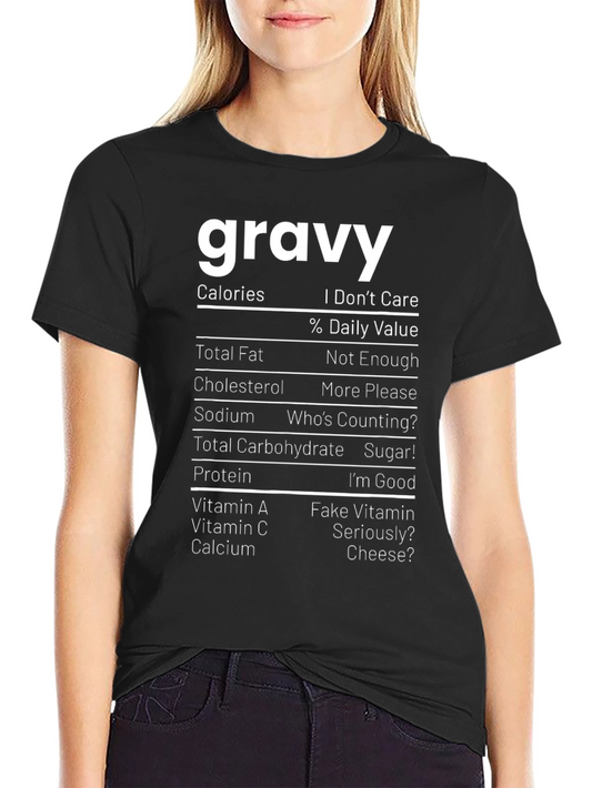 Gravy Nutrition Facts Funny T-Shirt