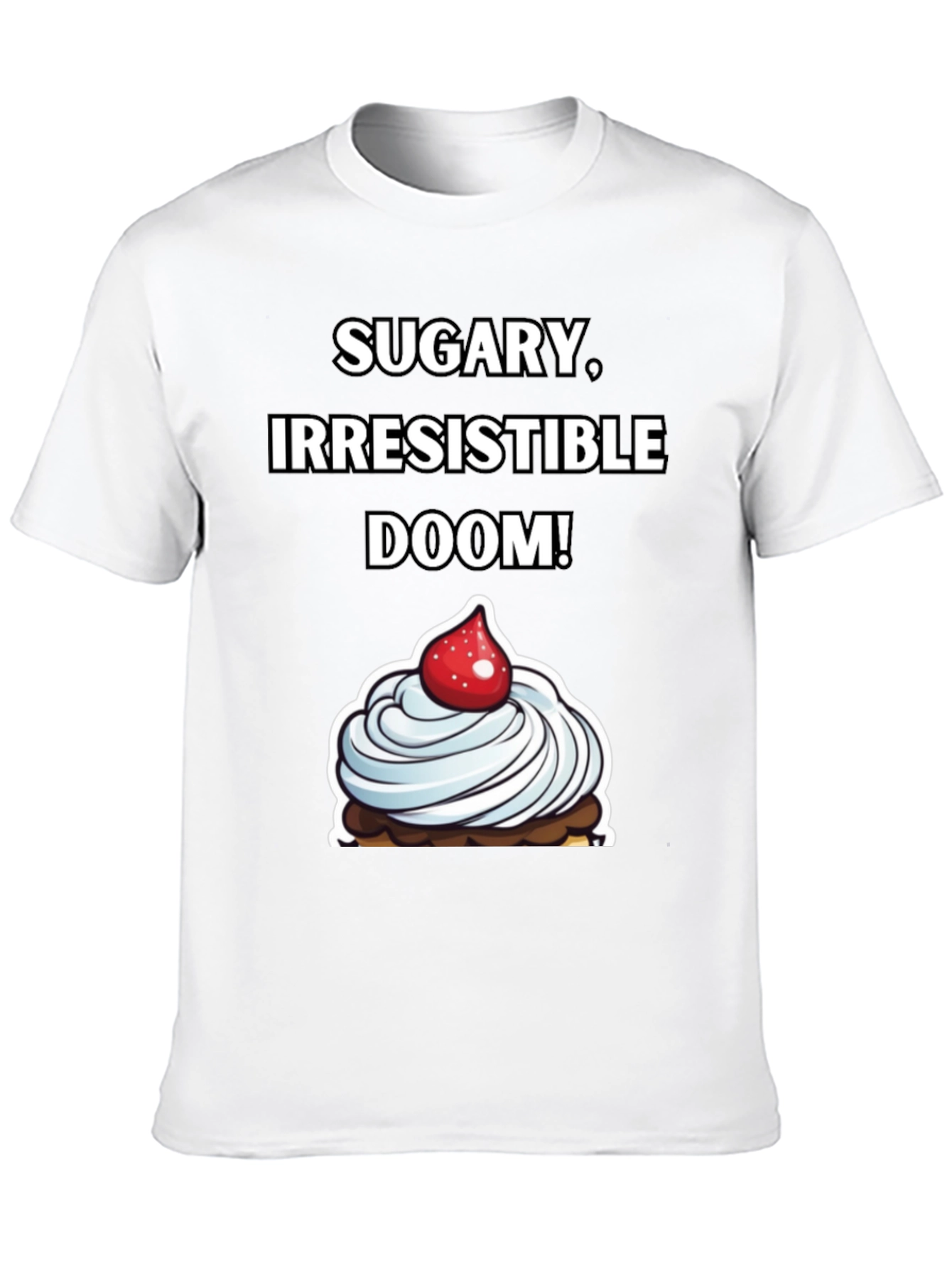 Sugary Irresistible Doom T-Shirt