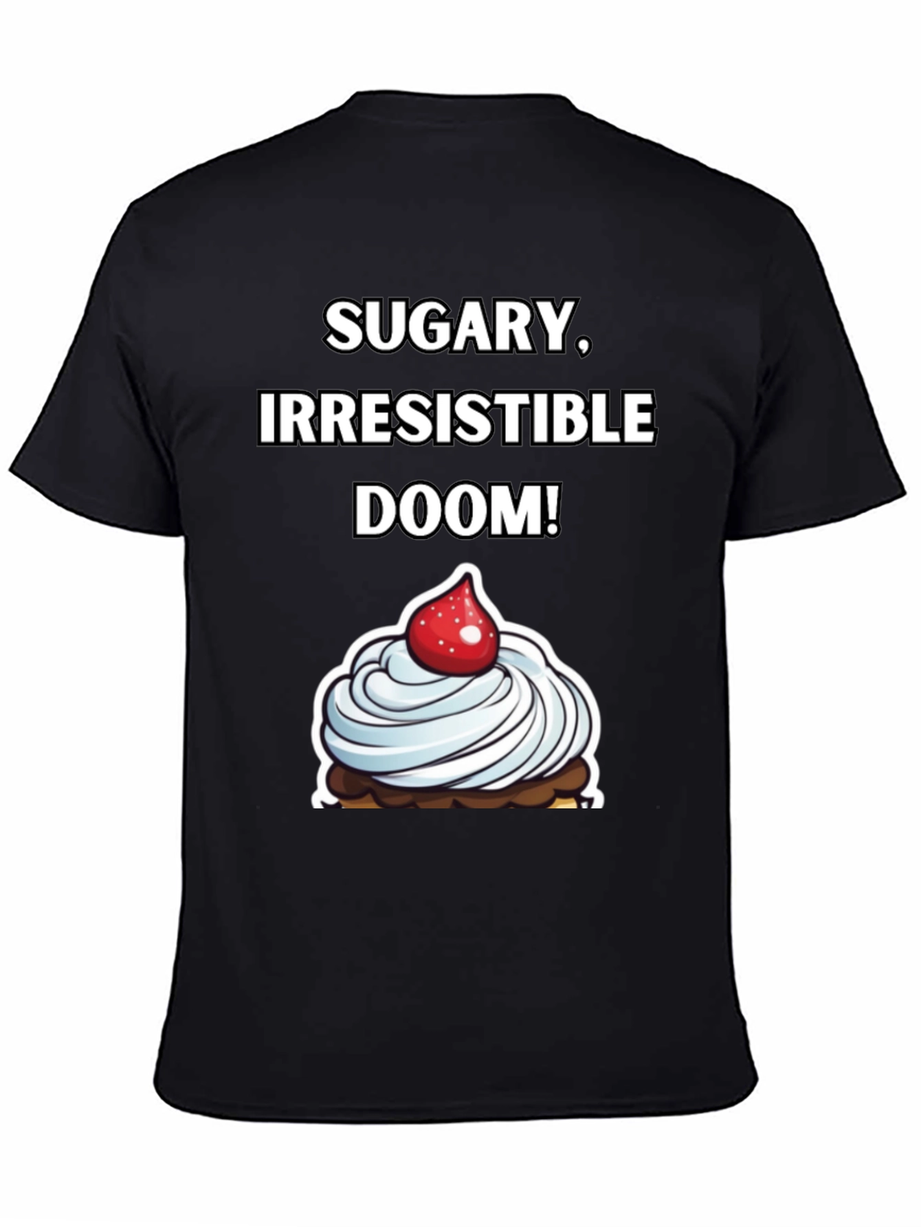 Sugary Irresistible Doom T-Shirt