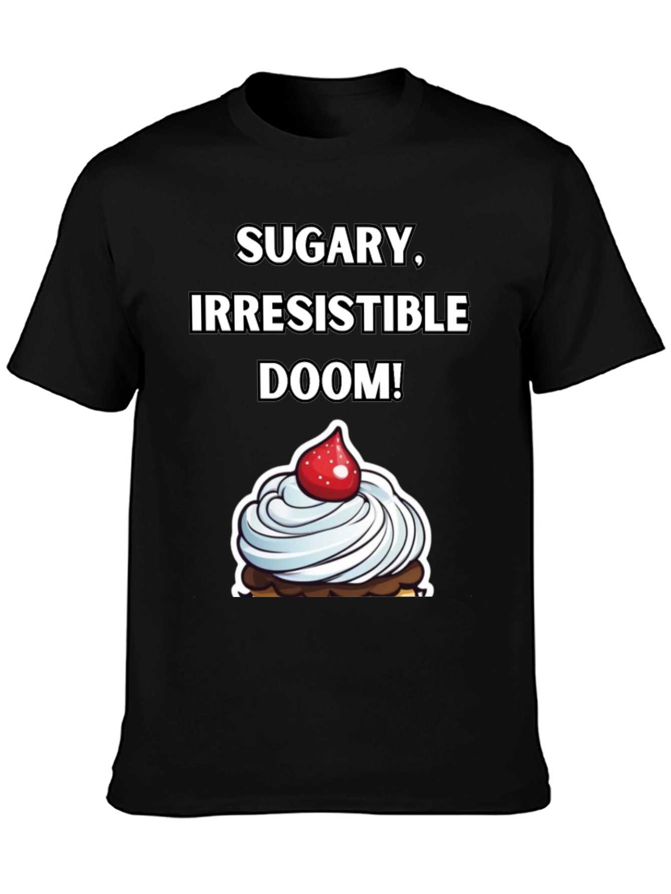 Sugary Irresistible Doom T-Shirt