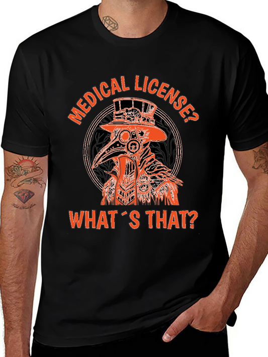 Plague Doctor Graphic T-Shirt - Medical License?
