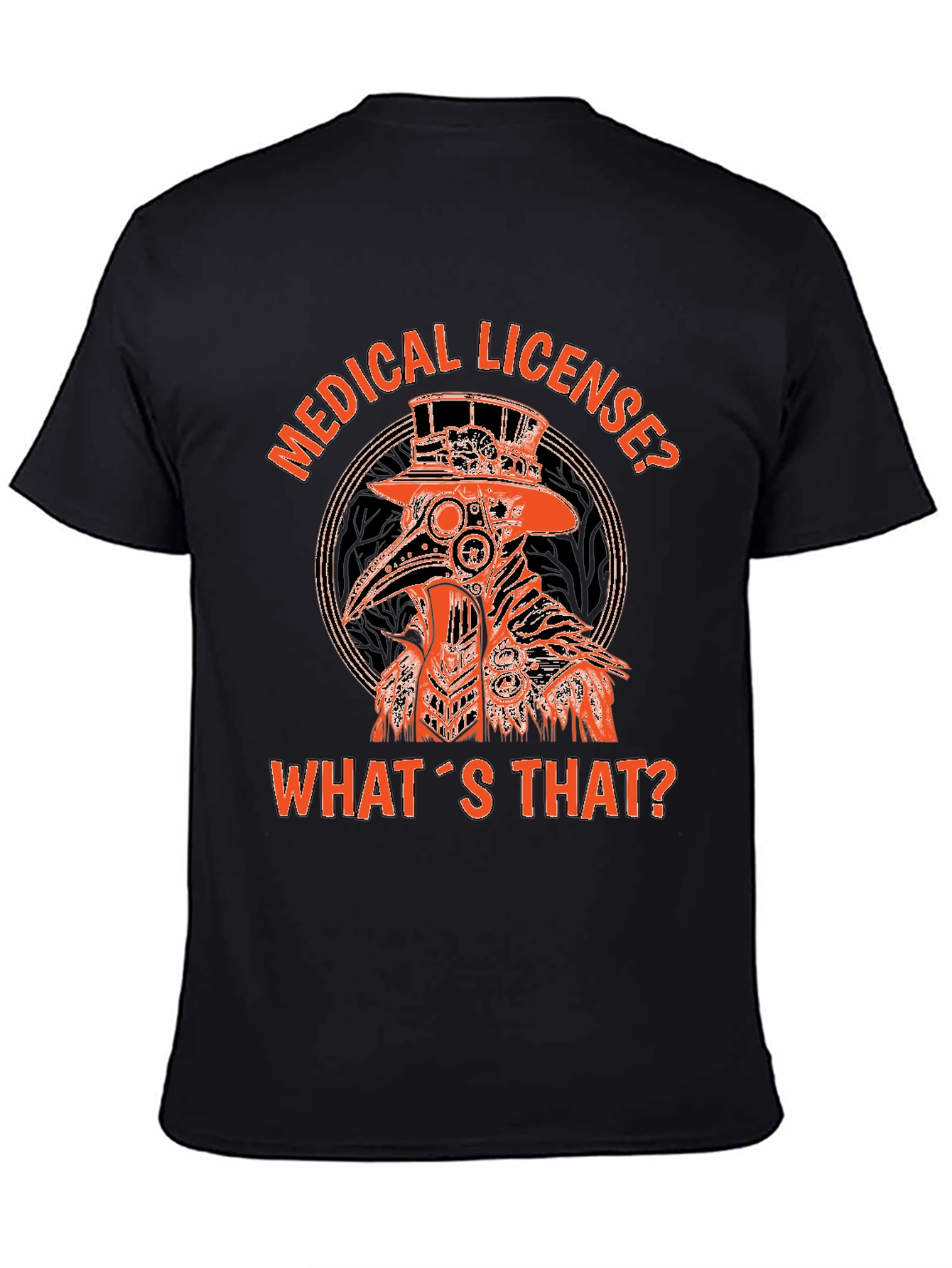 Plague Doctor Graphic T-Shirt - Medical License?