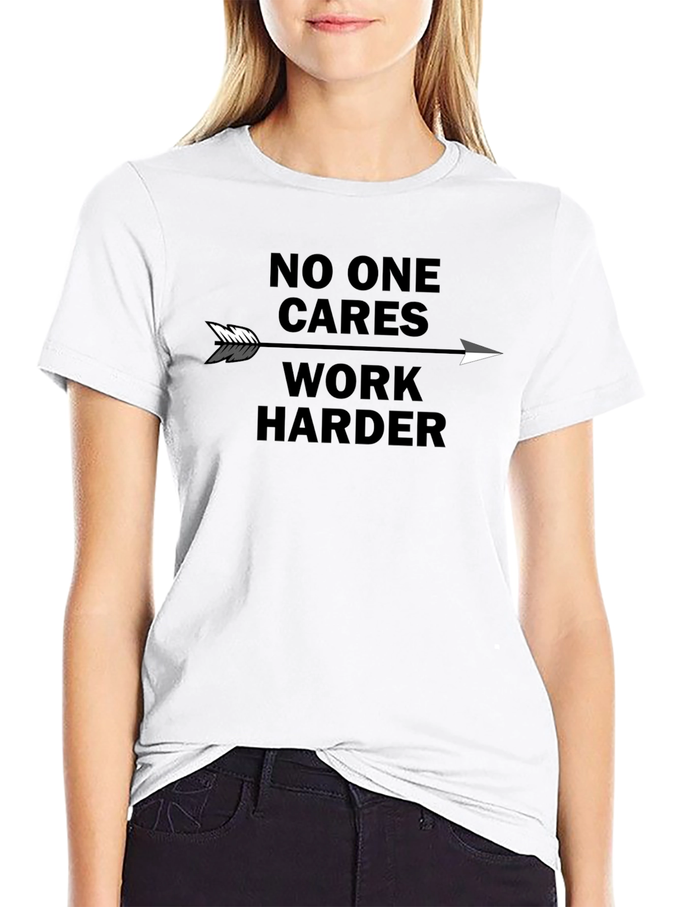 Motivational No One Cares Work Harder Graphic Tee