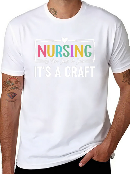 Nursing Is A Craft Graphic T-Shirt