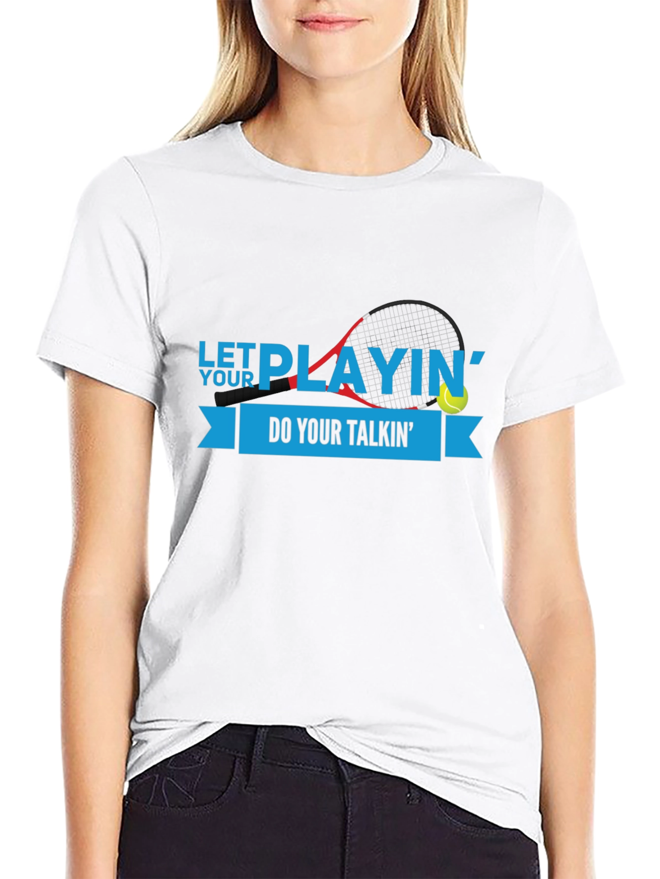 Let Your Playing Do Your Talkin T-Shirt