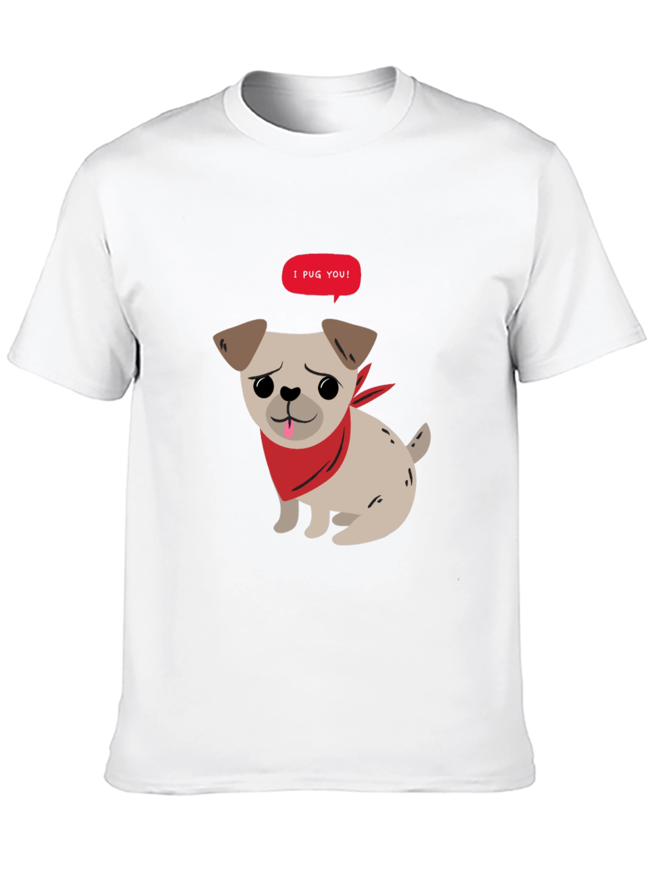I Pug You! Graphic Tee
