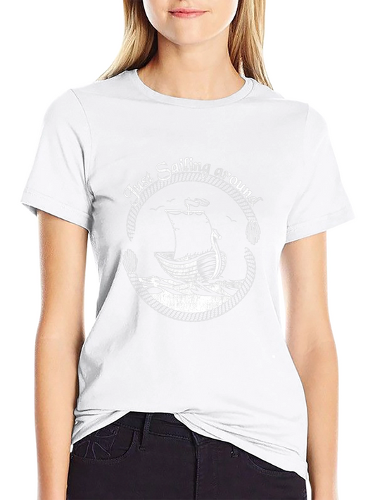 Nautical Sailing T-Shirt - Just Sailing Around