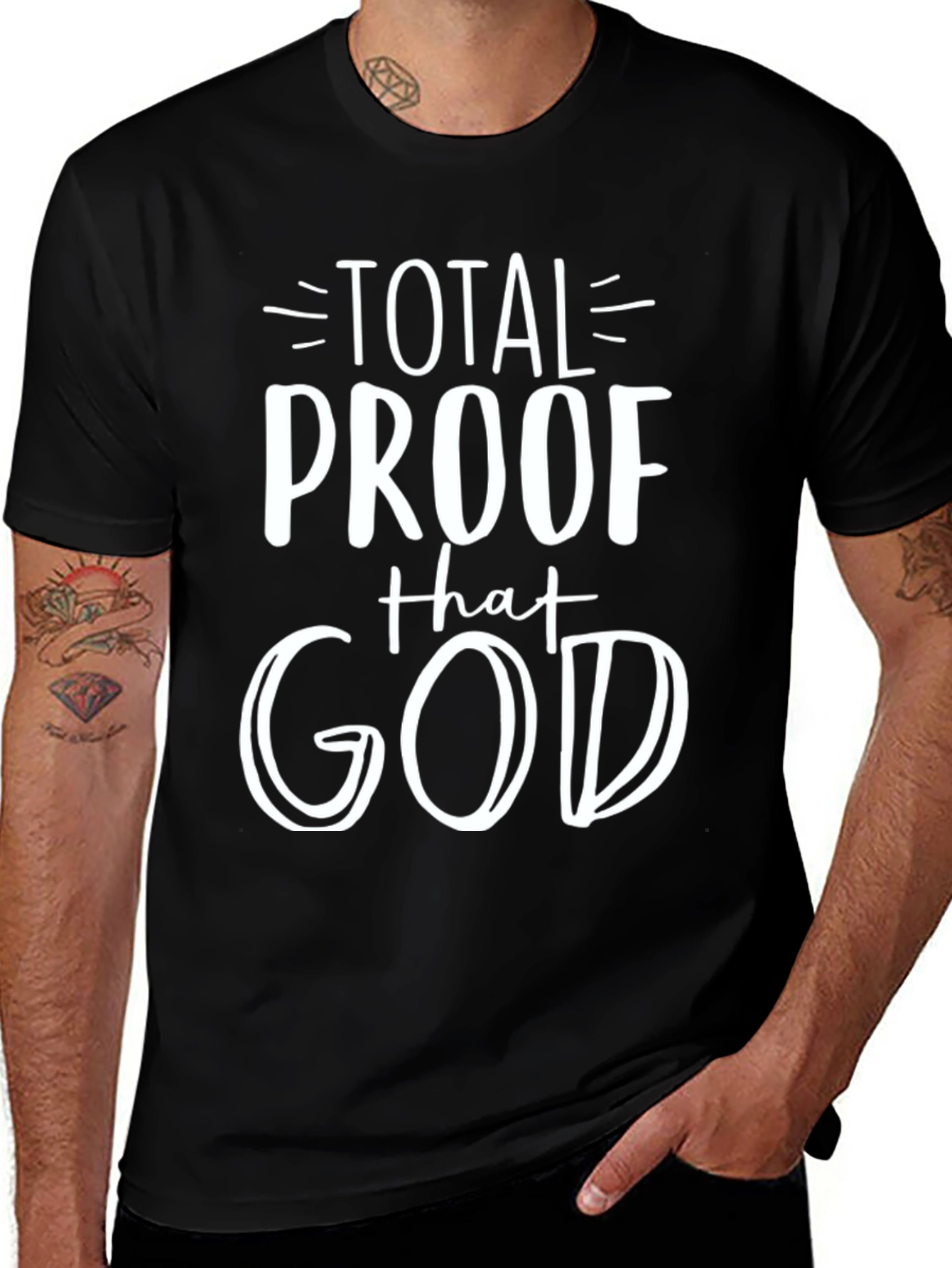 Total Proof That God Graphic T-Shirt