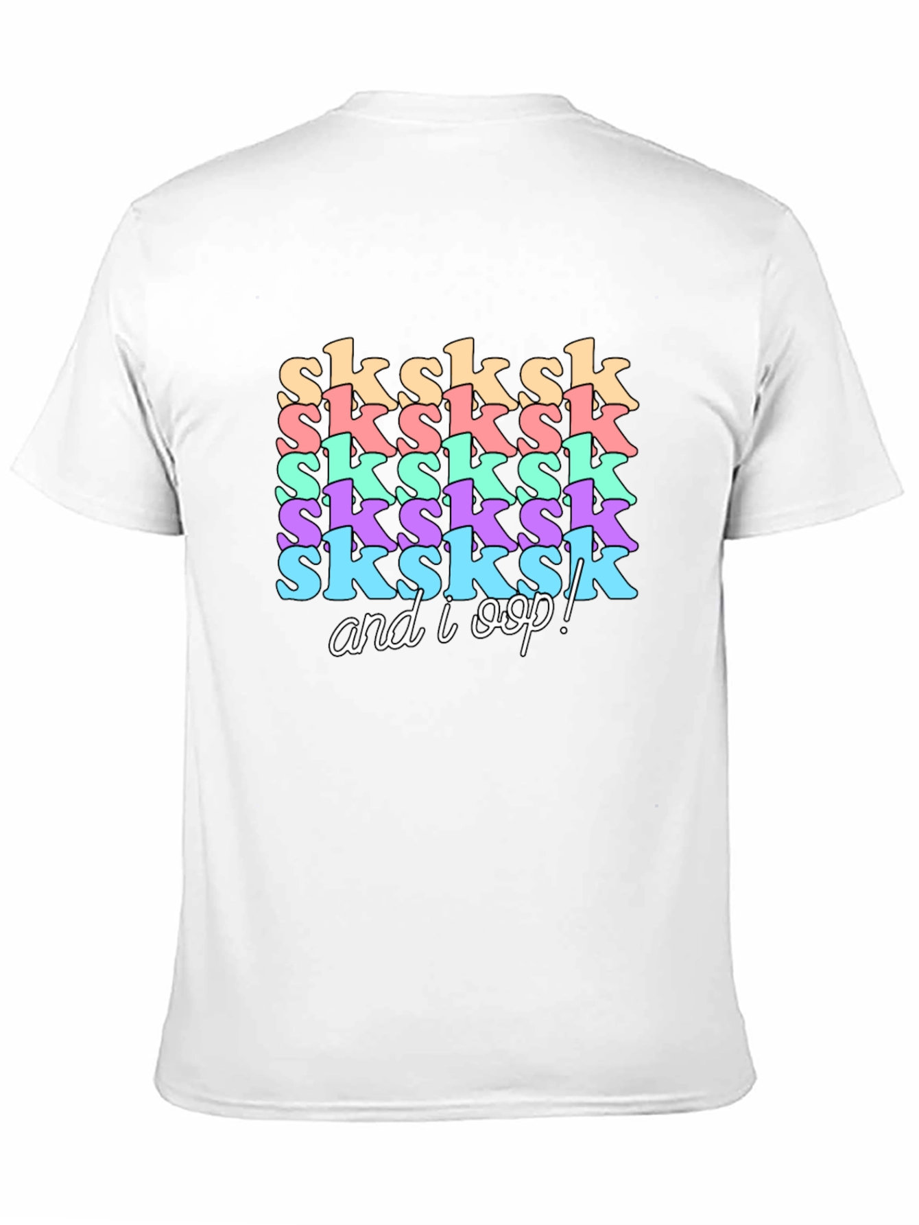 SkSkSk and I Oop!  Graphic T-Shirt