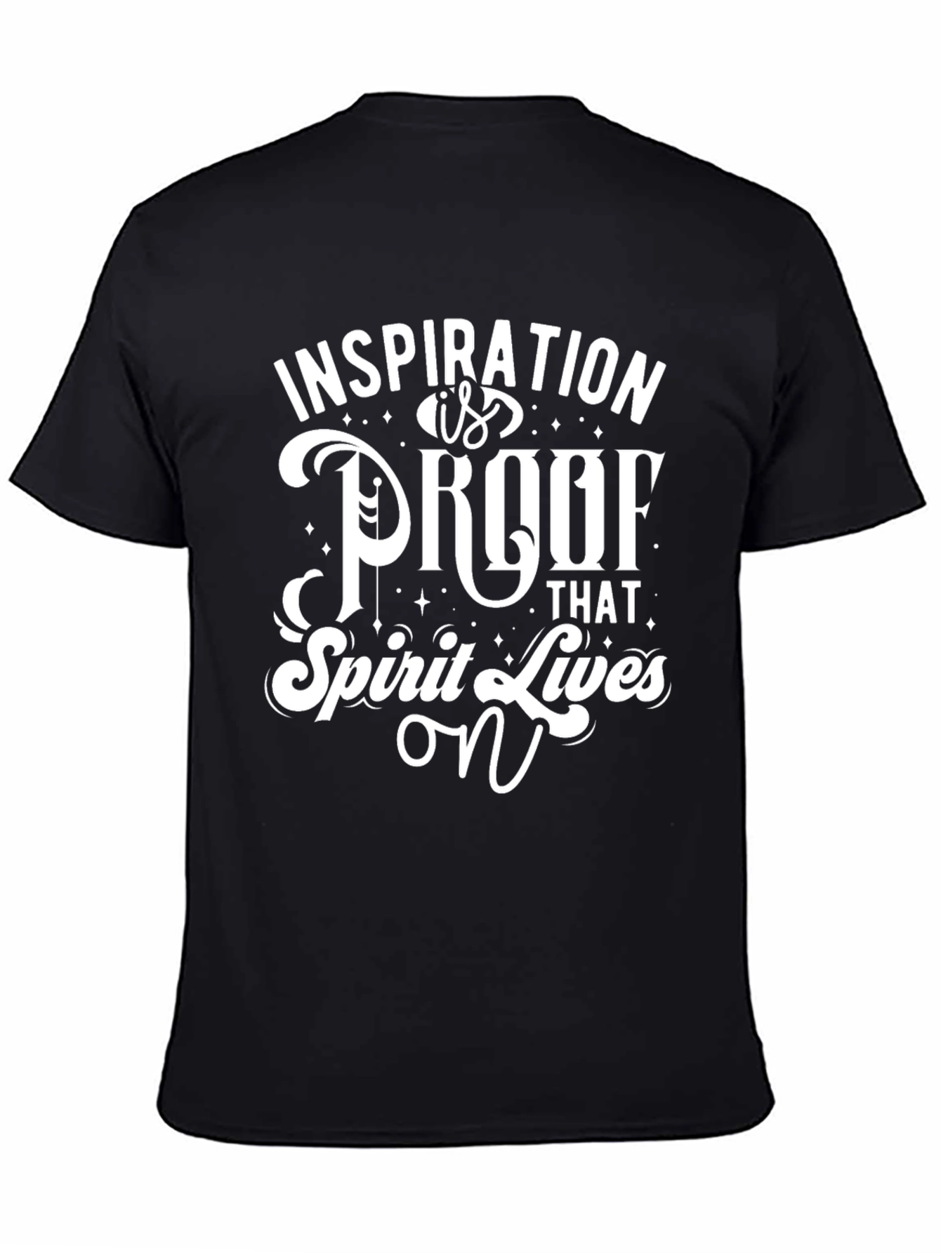 Inspiration T-Shirt - Spirit Lives On Graphic Tee