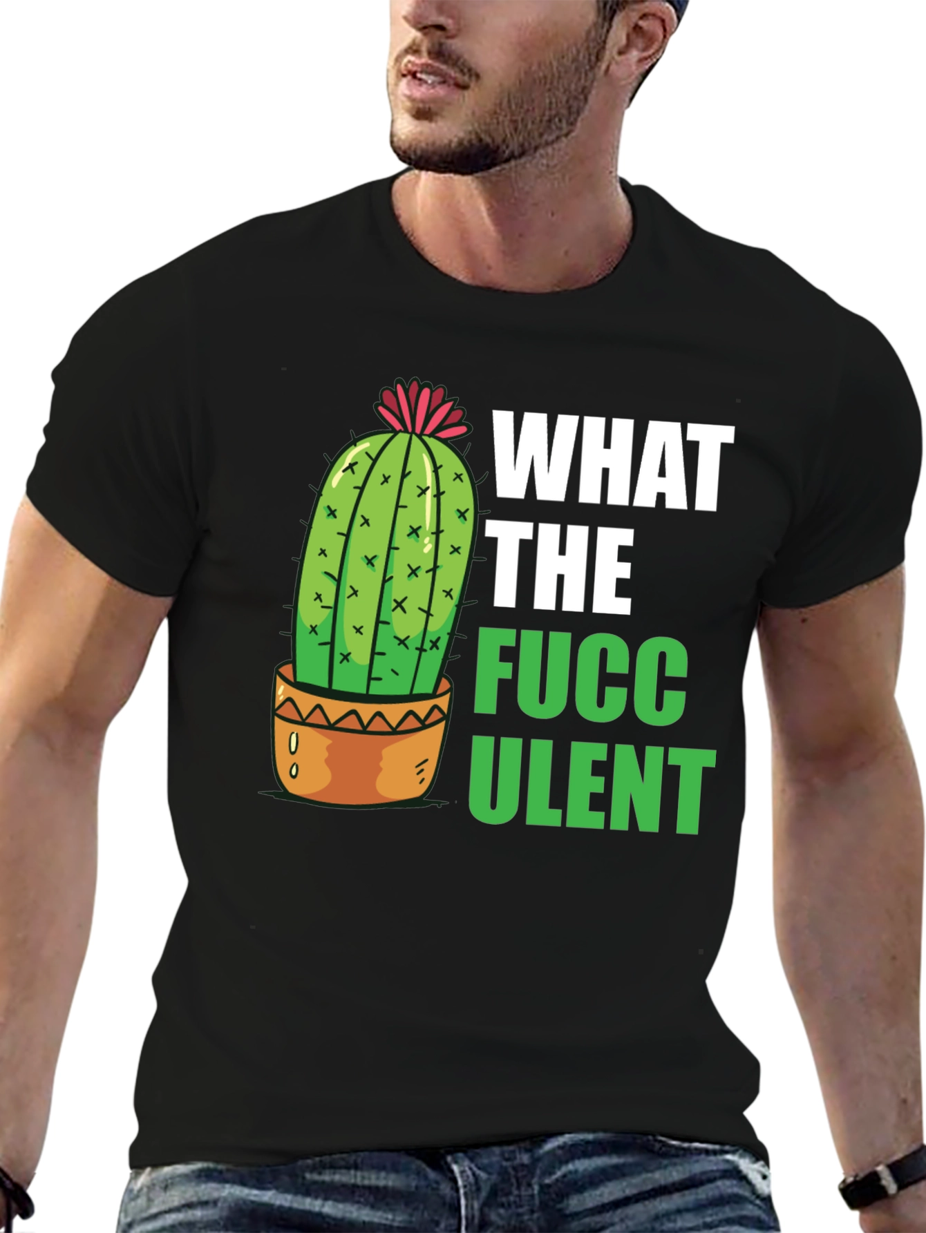 What the Fucculent T-Shirt - Funny Cactus Graphic Tee