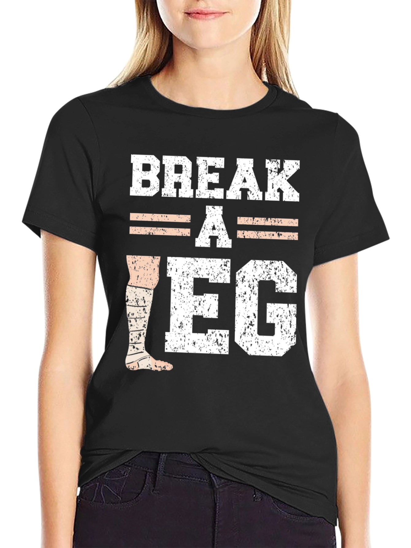Break A Leg T-Shirt