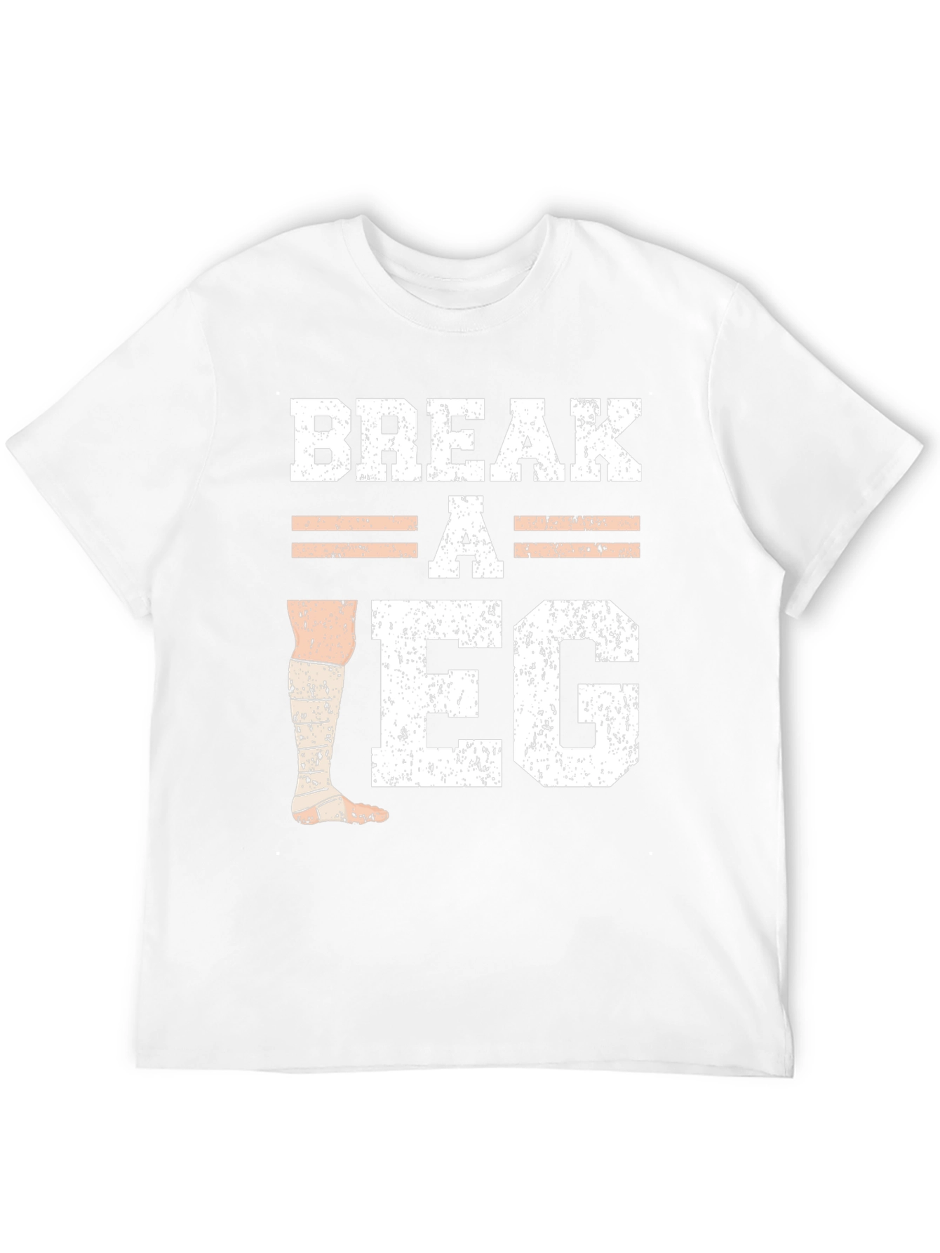 Break A Leg T-Shirt