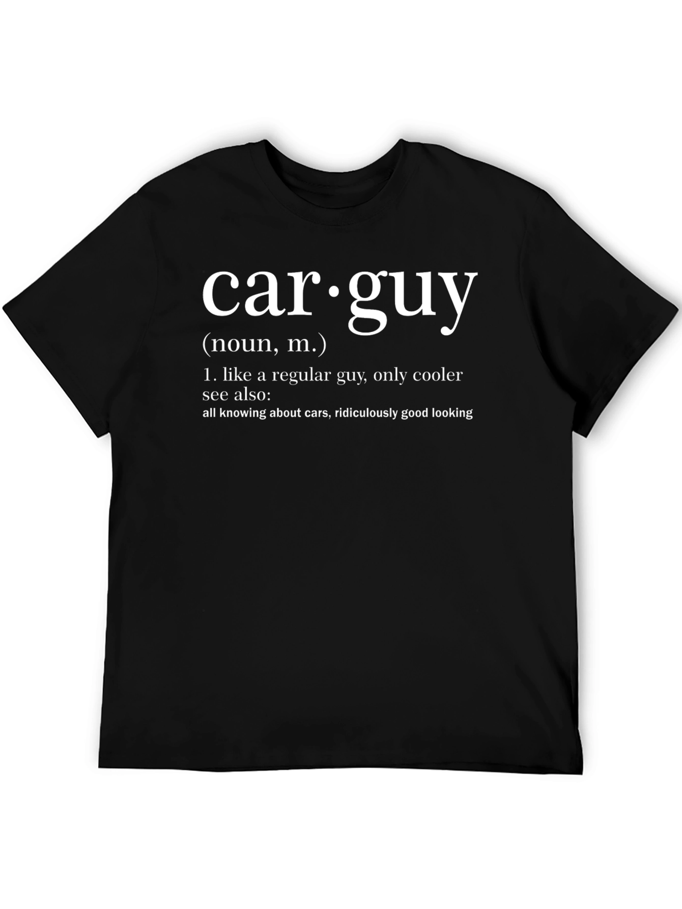 Car Guy Definition T-Shirt - Black