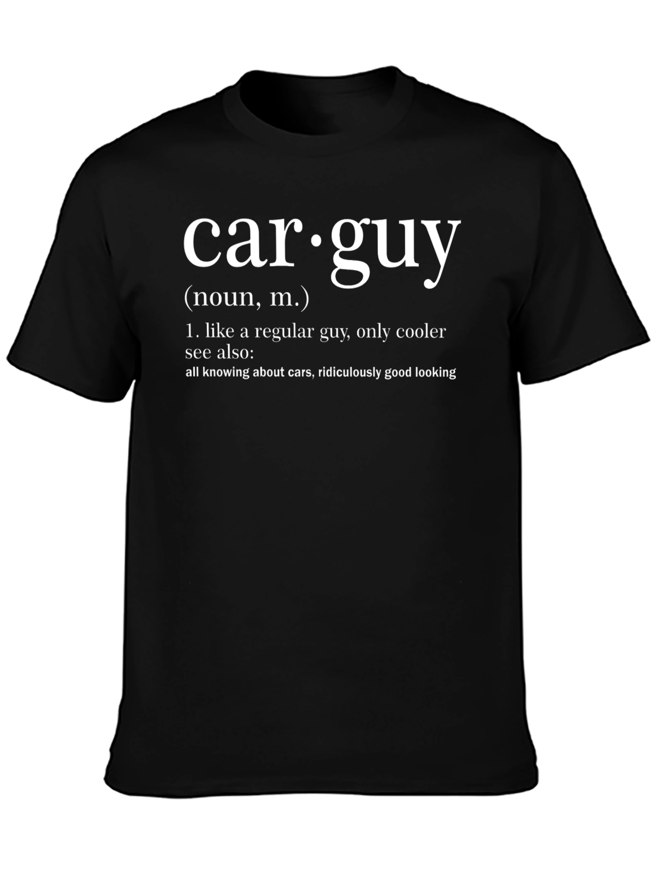 Car Guy Definition T-Shirt - Black