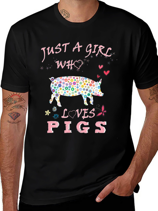 Just A Girl Who Loves Pigs Graphic Tee
