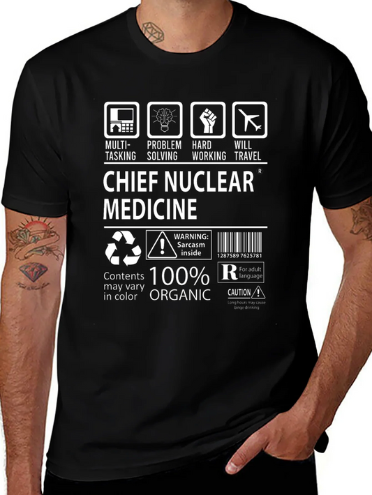 Chief Nuclear Medicine T-Shirt