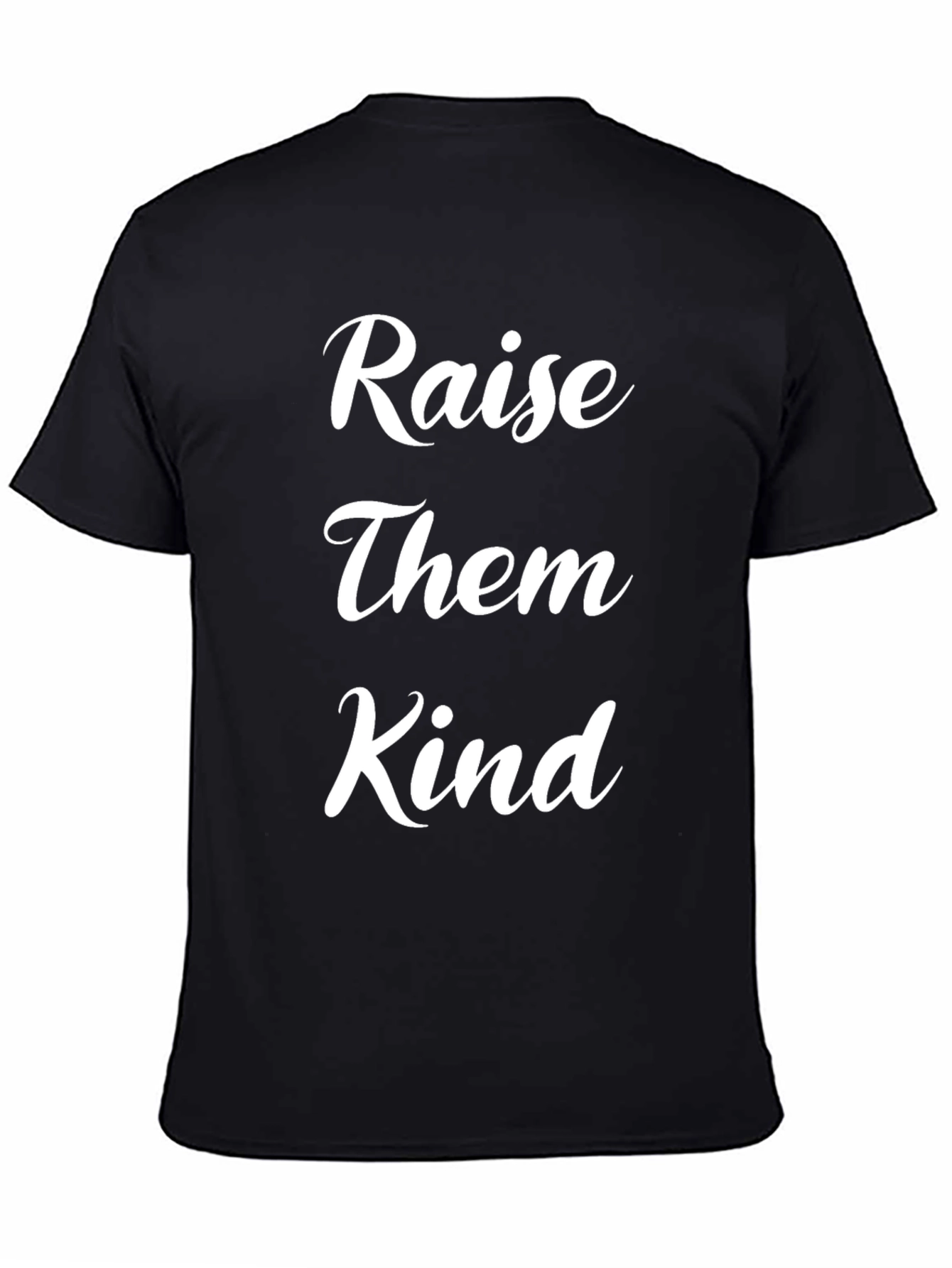 Raise Them Kind Graphic T-Shirt