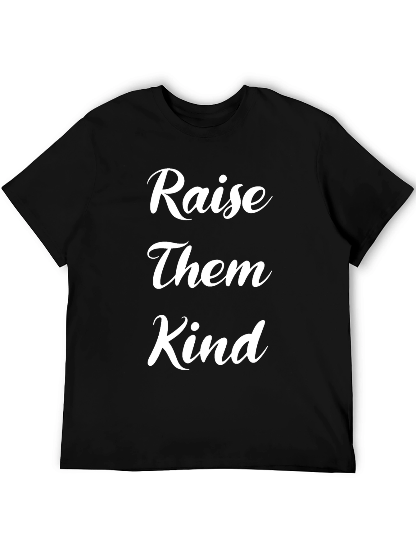 Raise Them Kind Graphic T-Shirt