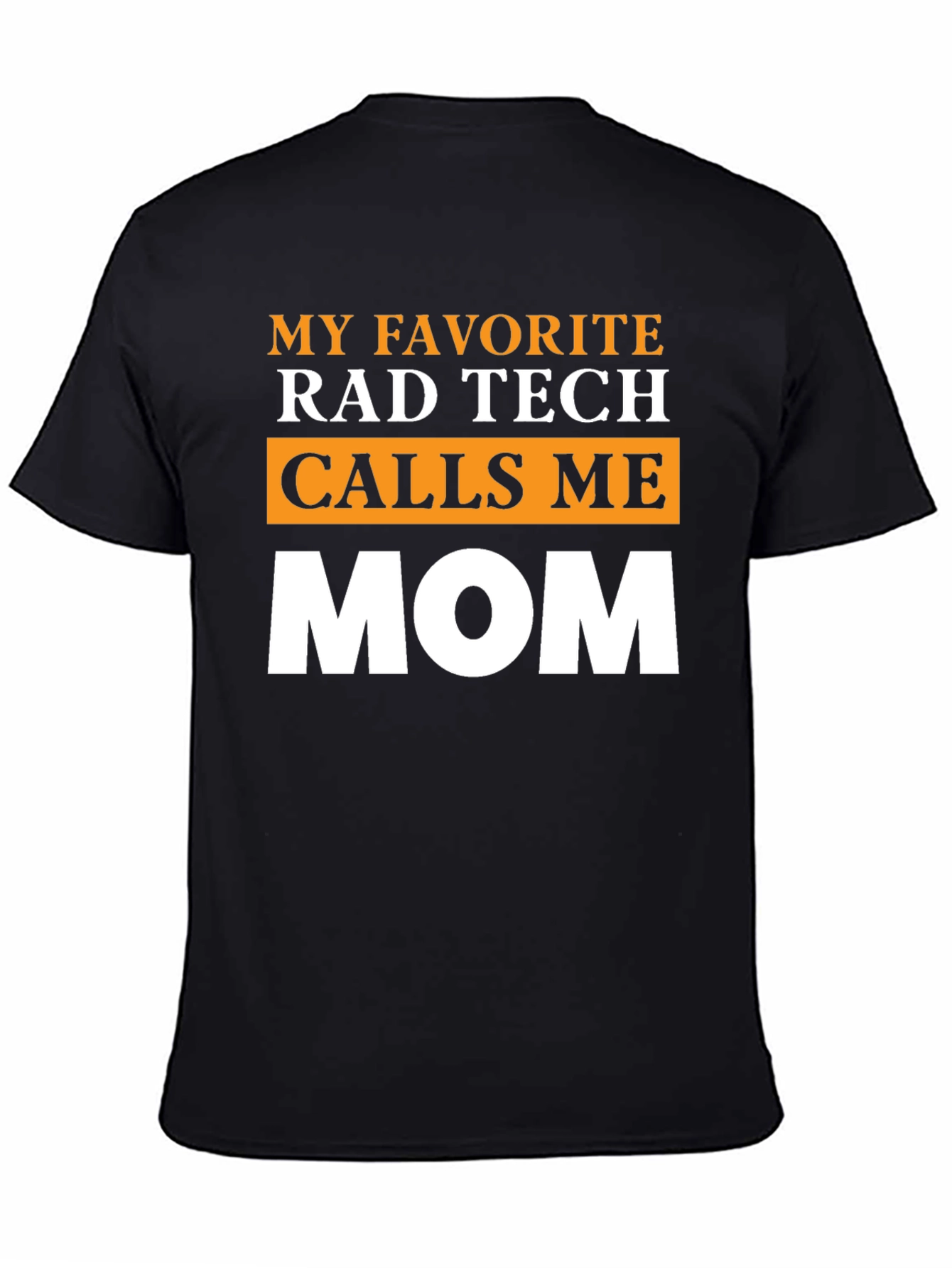 Rad Tech Mom Graphic T-Shirt