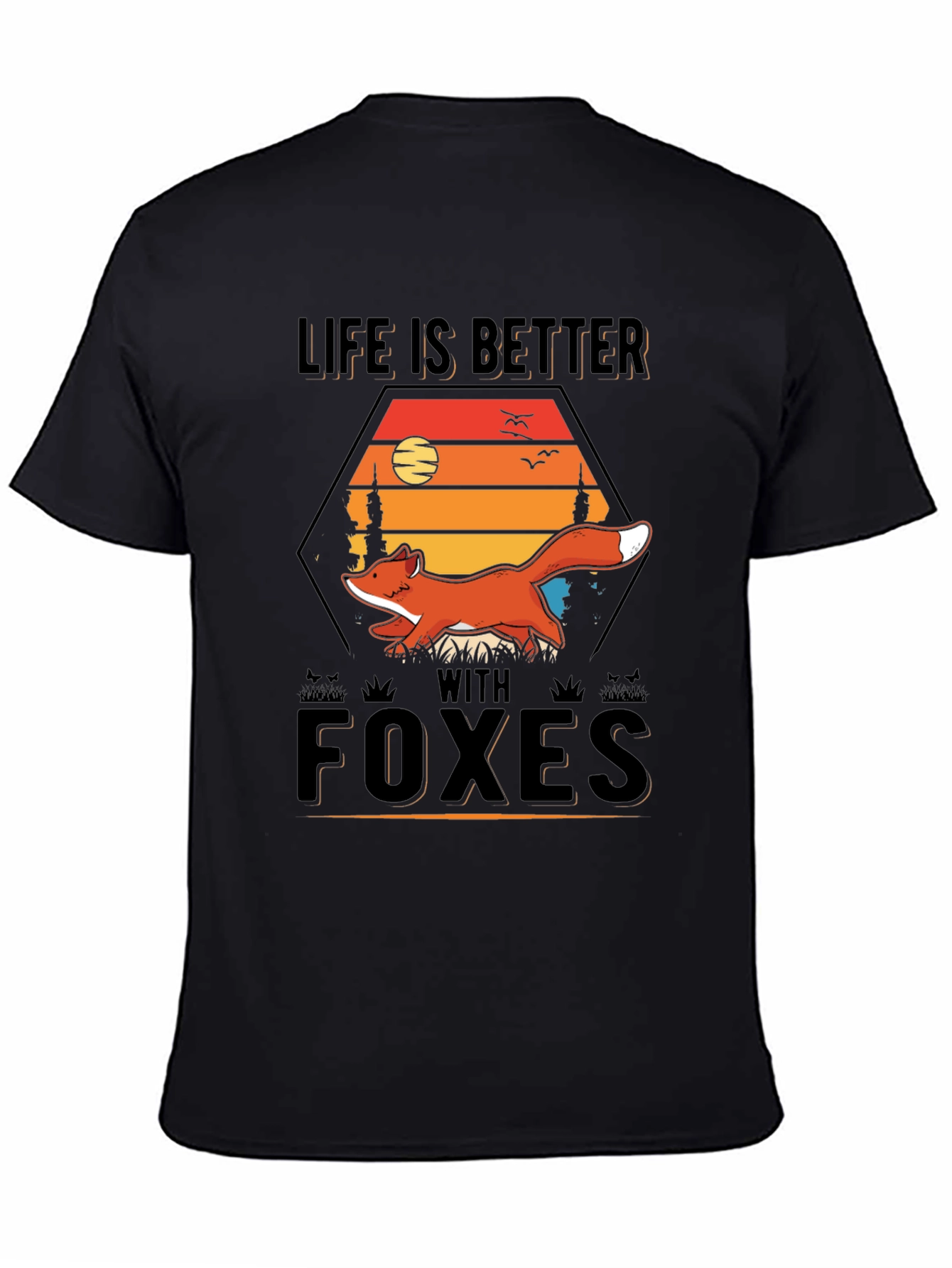 Life is Better With Foxes Graphic Tee