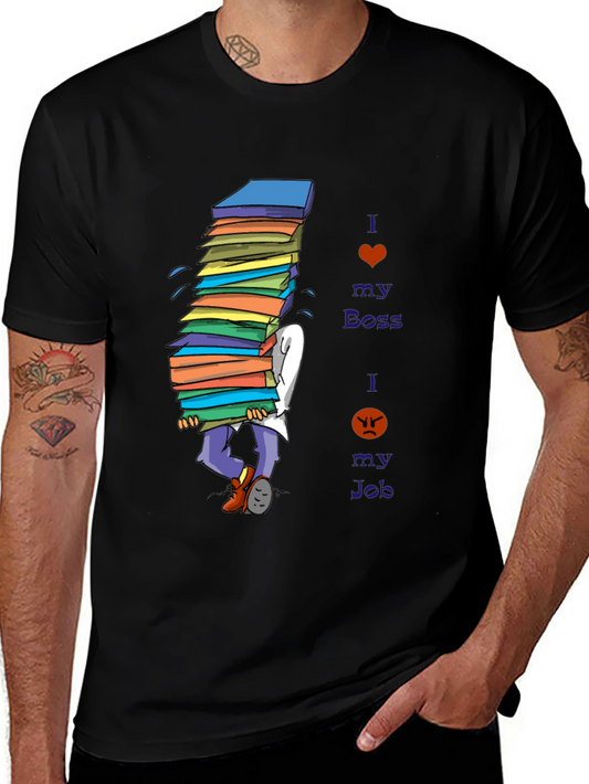 I Love My Boss Funny T-Shirt