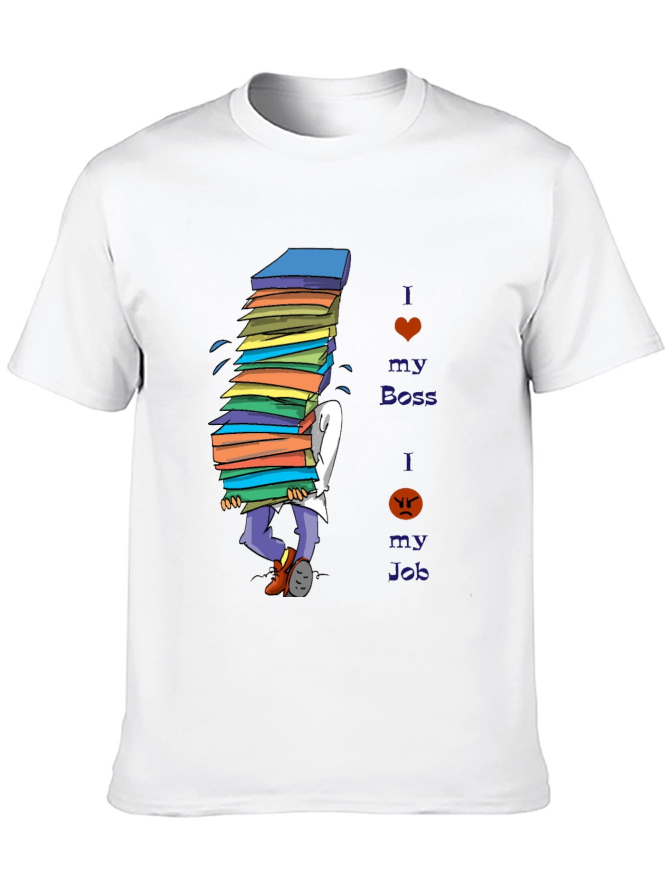 I Love My Boss Funny T-Shirt