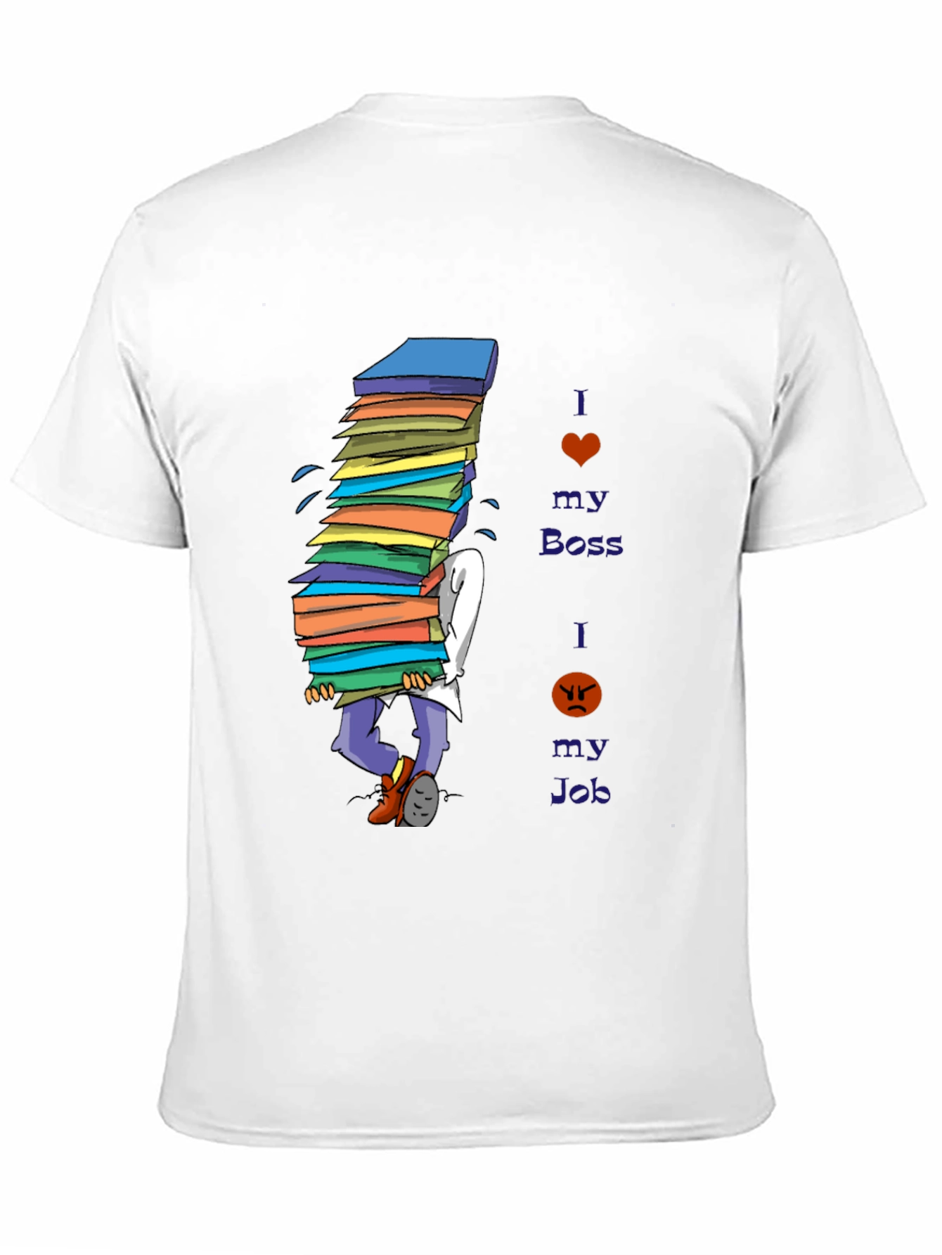 I Love My Boss Funny T-Shirt