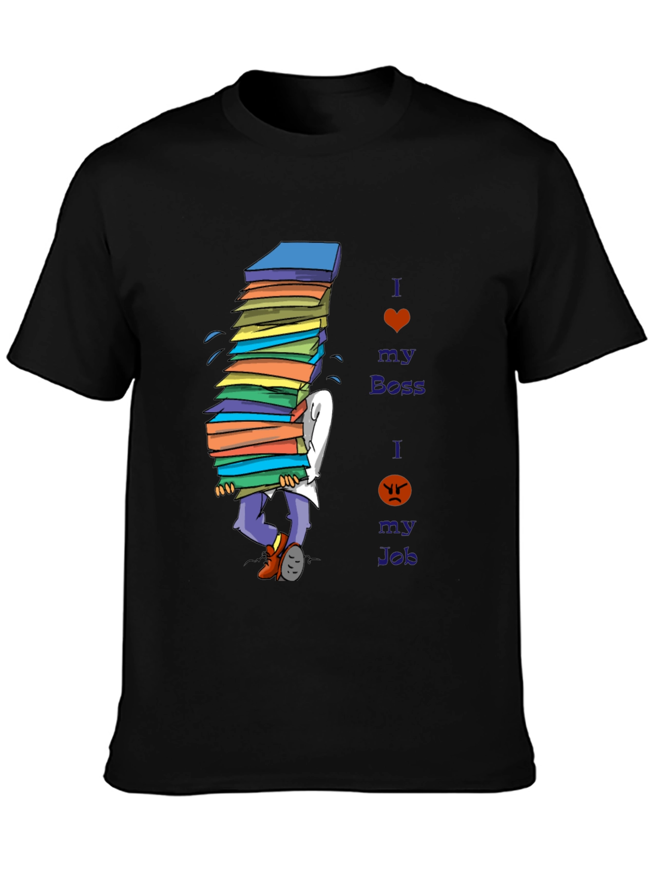 I Love My Boss Funny T-Shirt