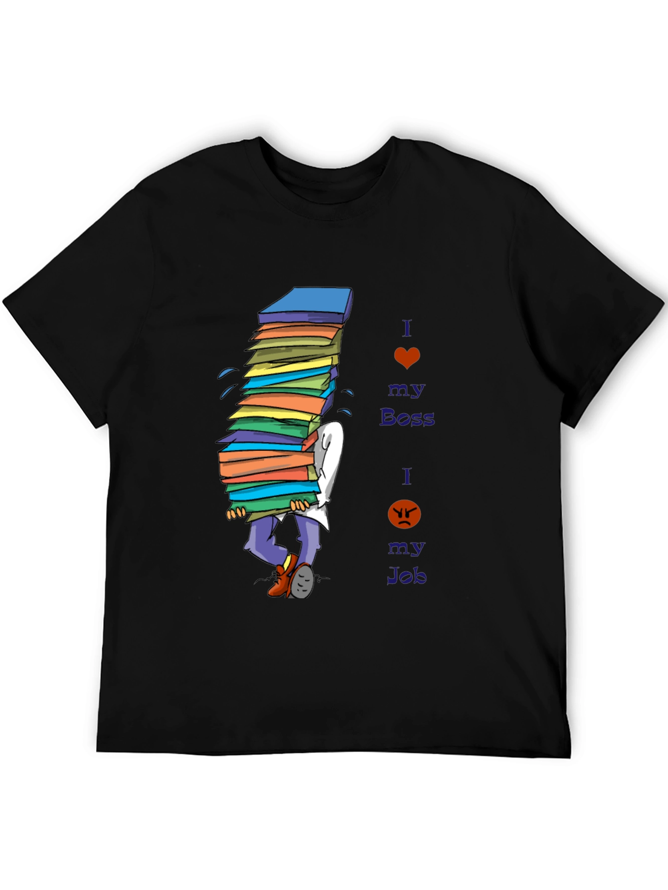 I Love My Boss Funny T-Shirt