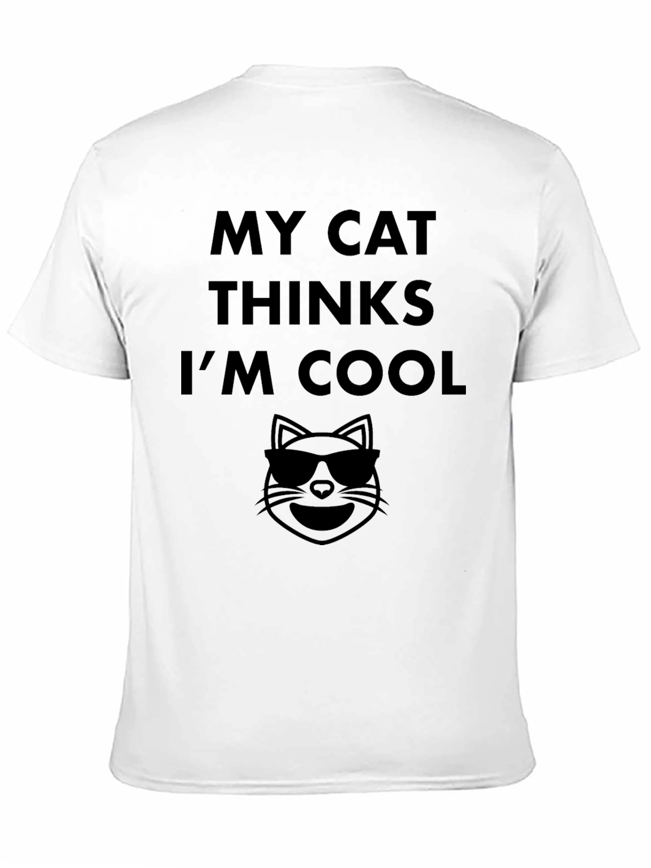 My Cat Thinks Im Cool T-Shirt