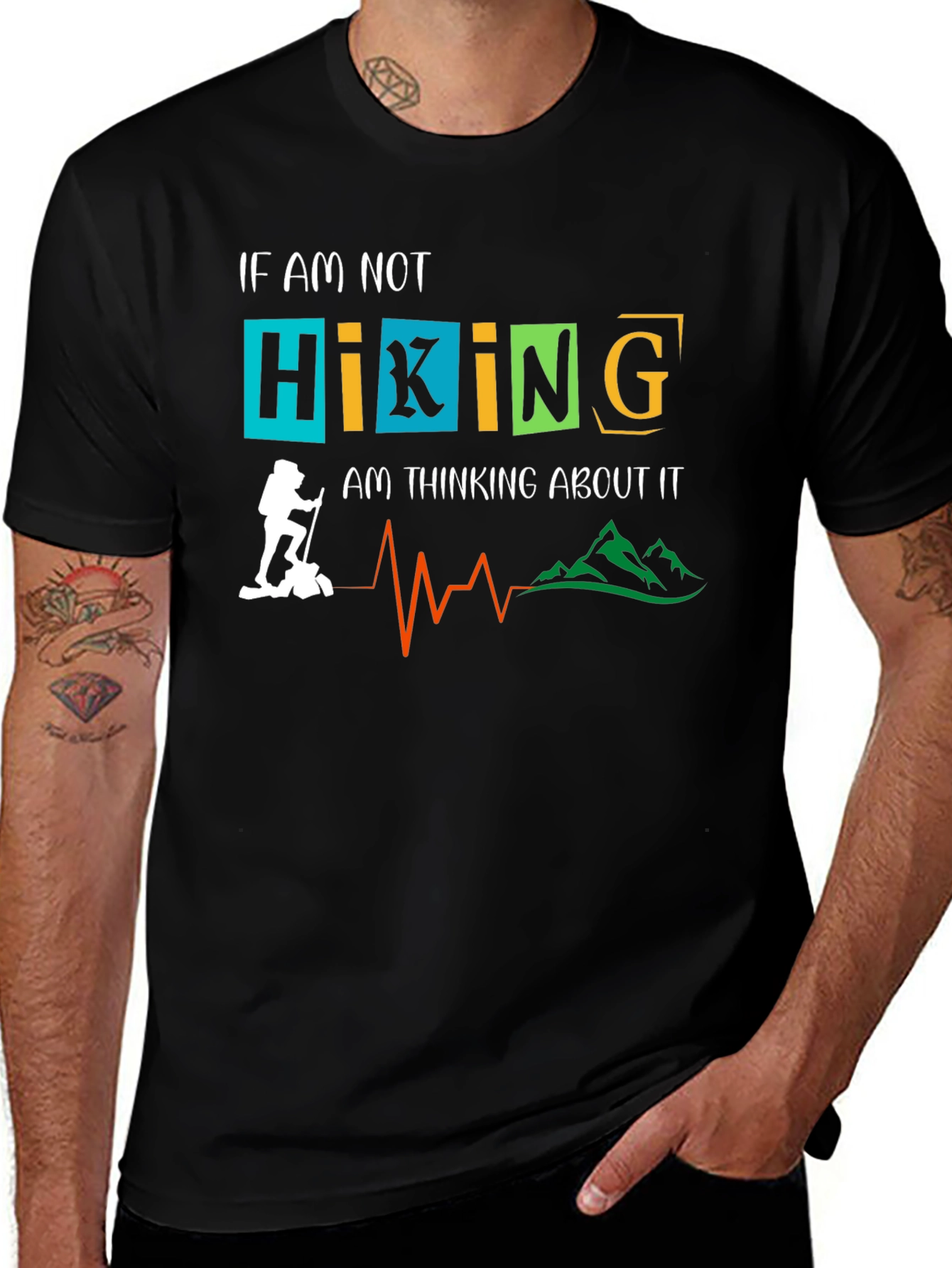 Hiking Graphic Tee: If Not Hiking Thinking About It