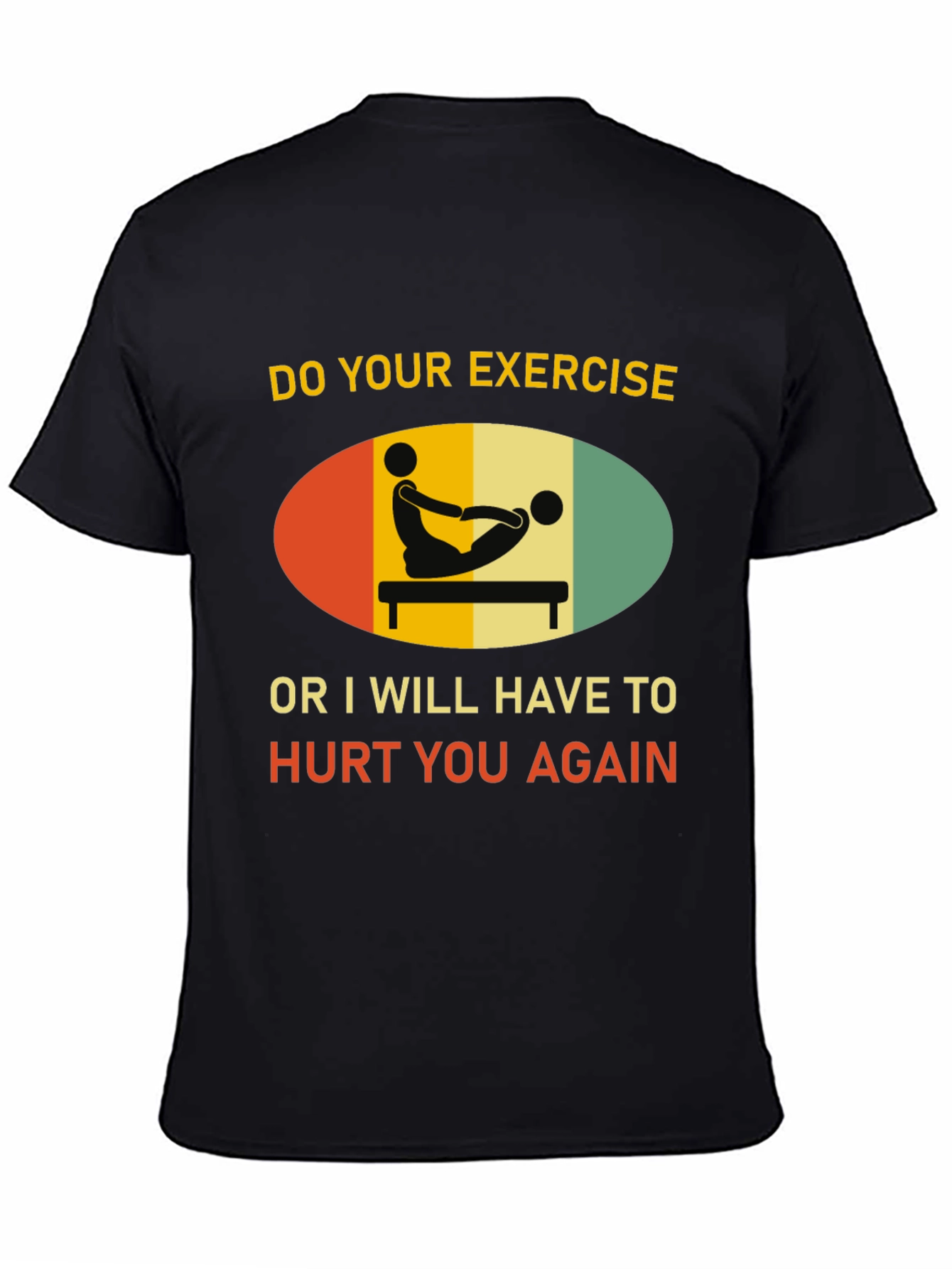 Funny Exercise Threat T-Shirt