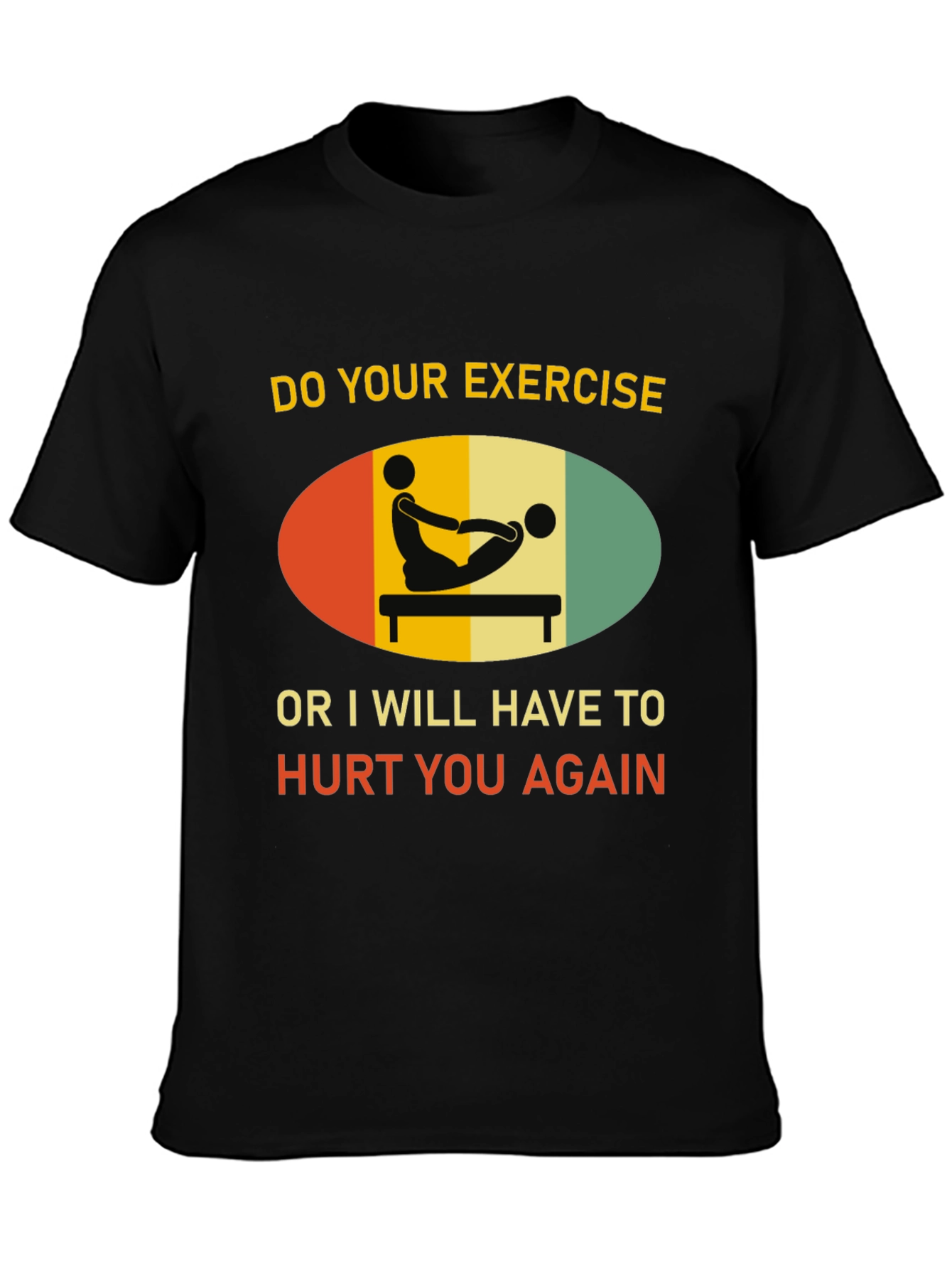 Funny Exercise Threat T-Shirt