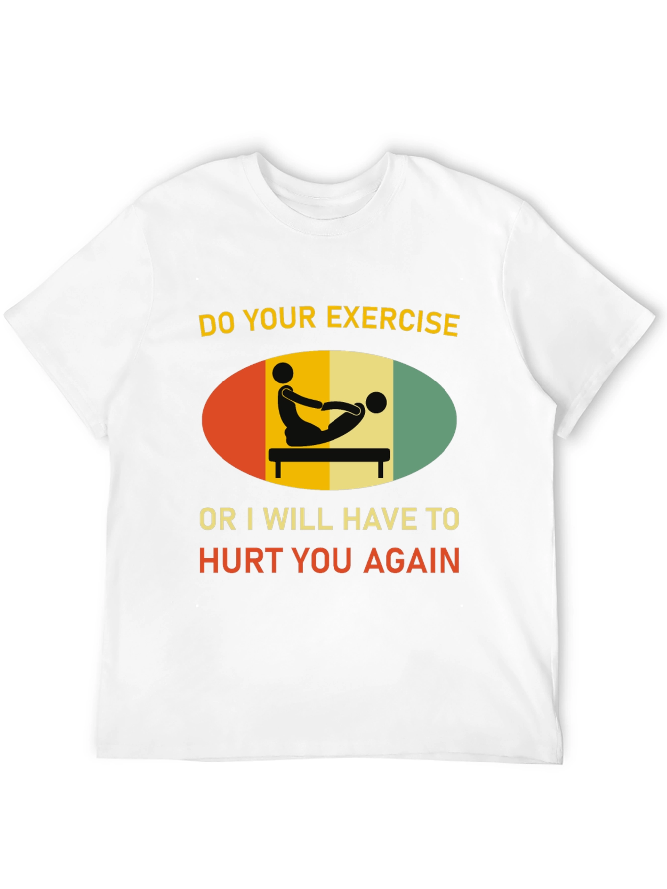 Funny Exercise Threat T-Shirt