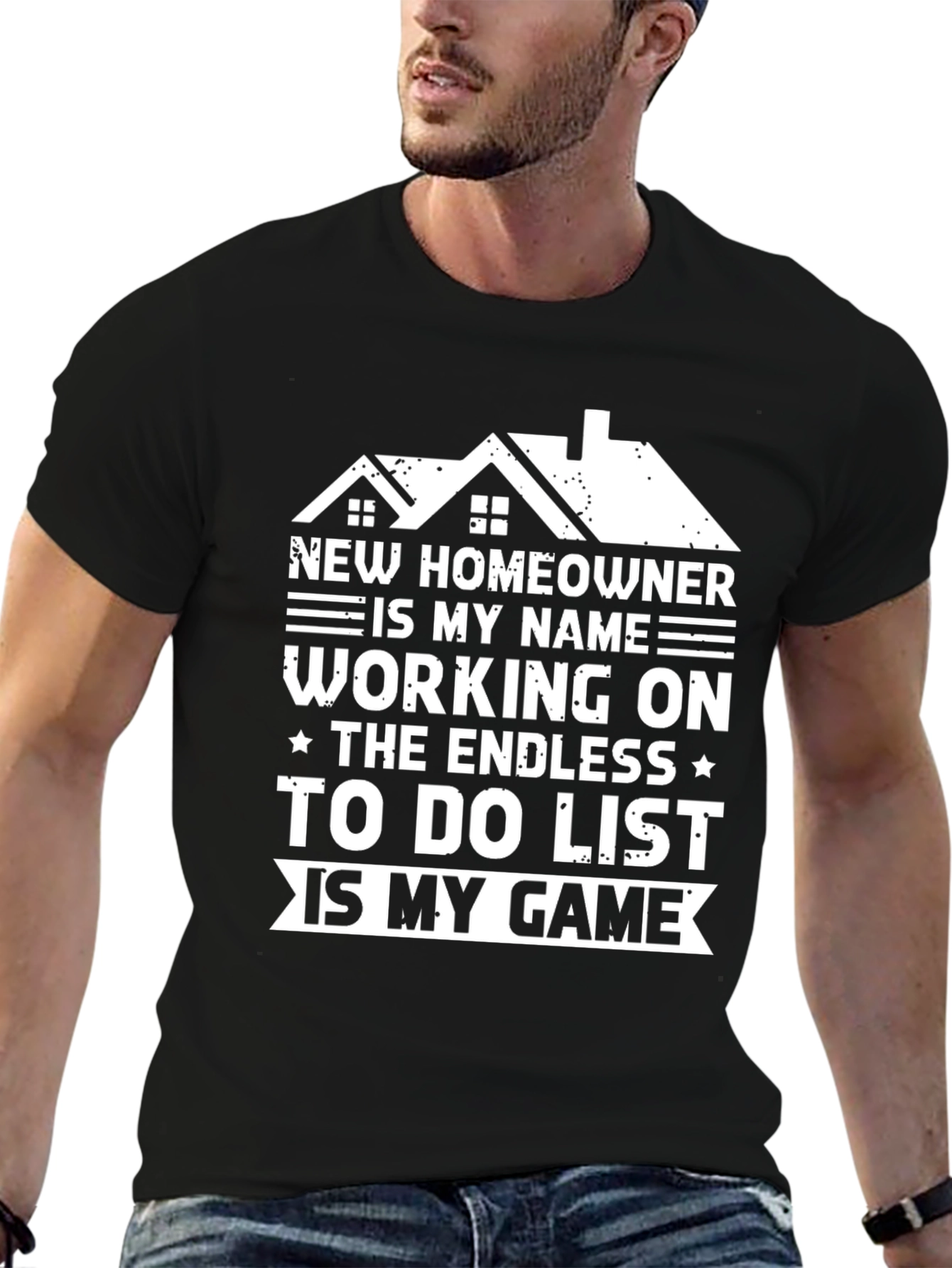 New Homeowner T-Shirt: Endless To-Do List Game
