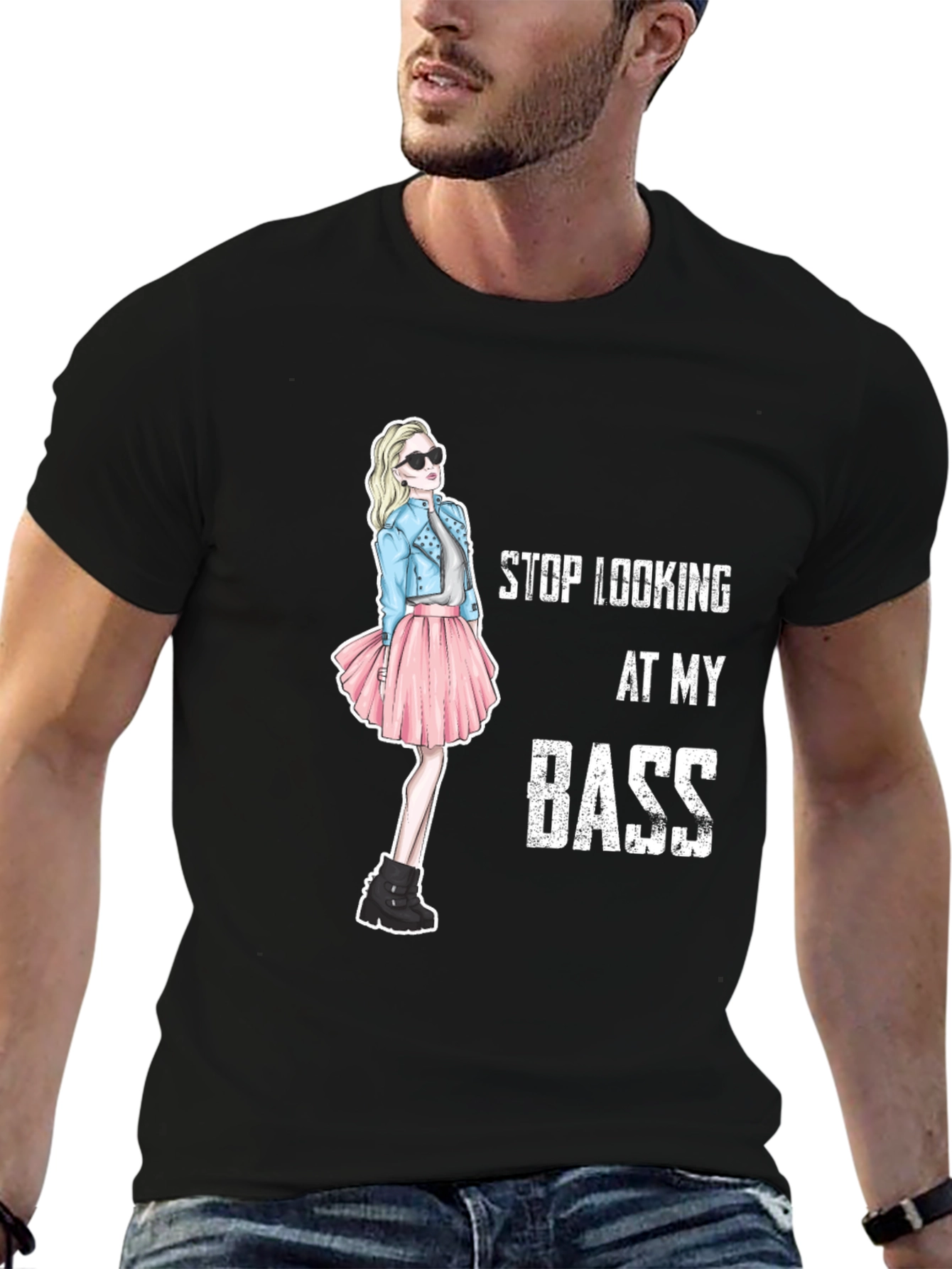 Stop Looking At My Bass Funny Graphic T-Shirt