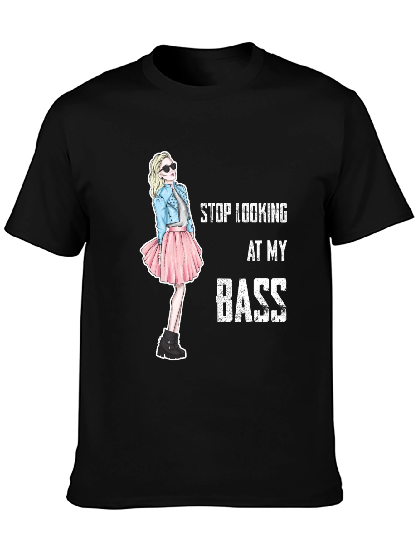 Stop Looking At My Bass Funny Graphic T-Shirt