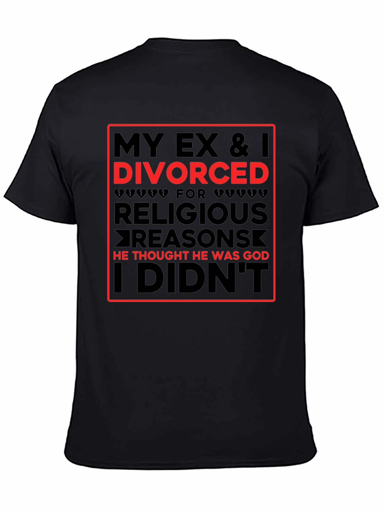 Divorced Religious Reasons T-Shirt