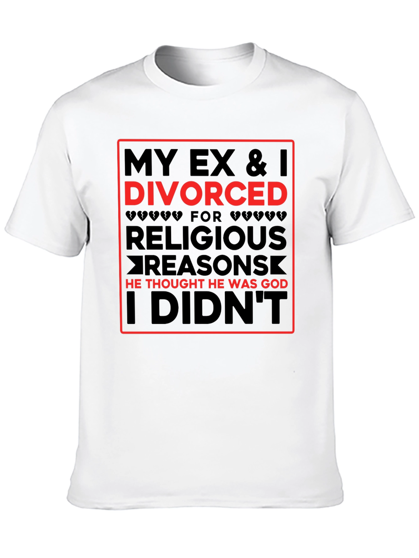 Divorced Religious Reasons T-Shirt